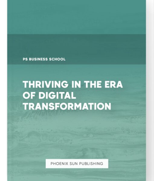 Thriving in the Era of Digital Transformation