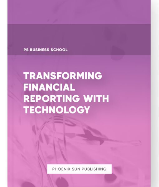 Transforming Financial Reporting with Technology