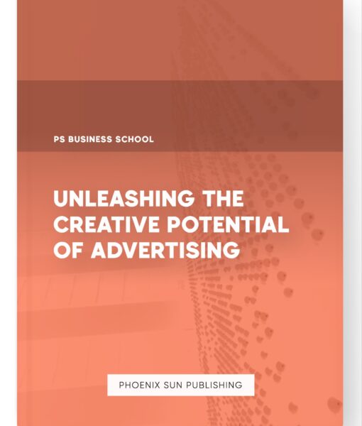 Unleashing the Creative Potential of Advertising