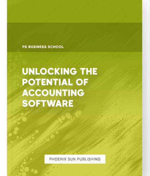 Unlocking the Potential of Accounting Software