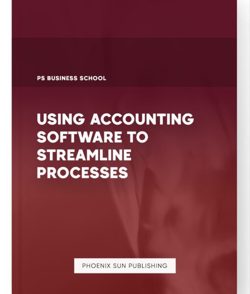 Using Accounting Software to Streamline Processes