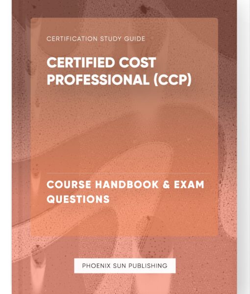 Certified Cost Professional (CCP) – Course Handbook & Exam Questions