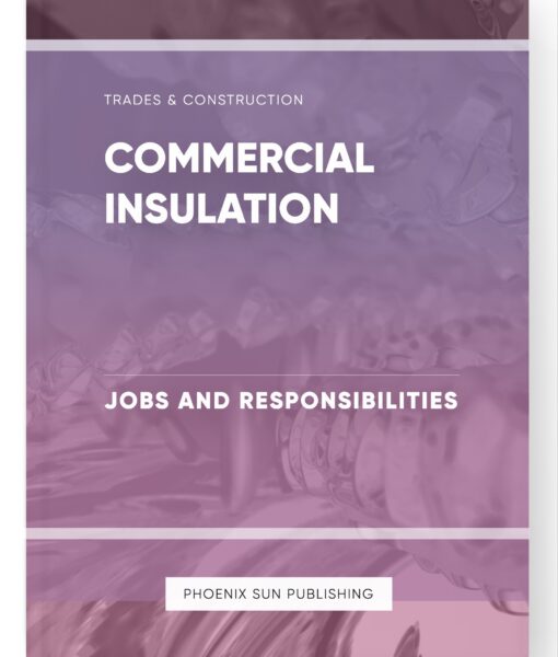 Commercial Insulation – Jobs and Responsibilities