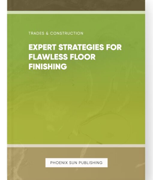 Expert Strategies for Flawless Floor Finishing