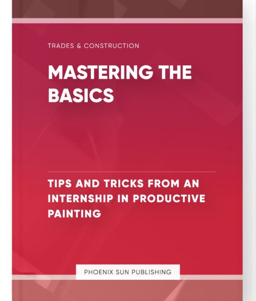 Mastering the Basics – Tips and Tricks from an Internship in Productive Painting