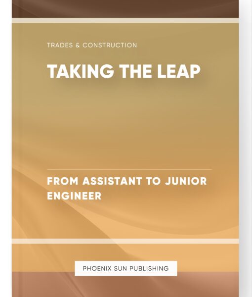 Taking the Leap – From Assistant to Junior Engineer