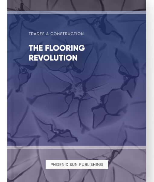 The Flooring Revolution