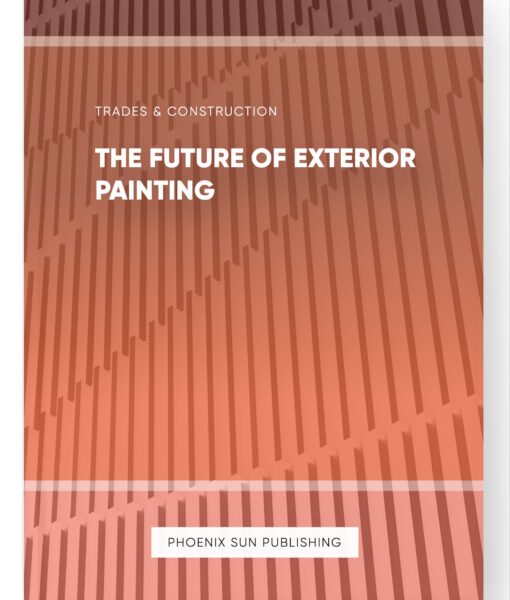 The Future of Exterior Painting