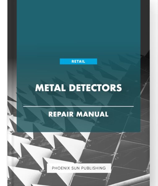 Metal detectors – Repair Manual