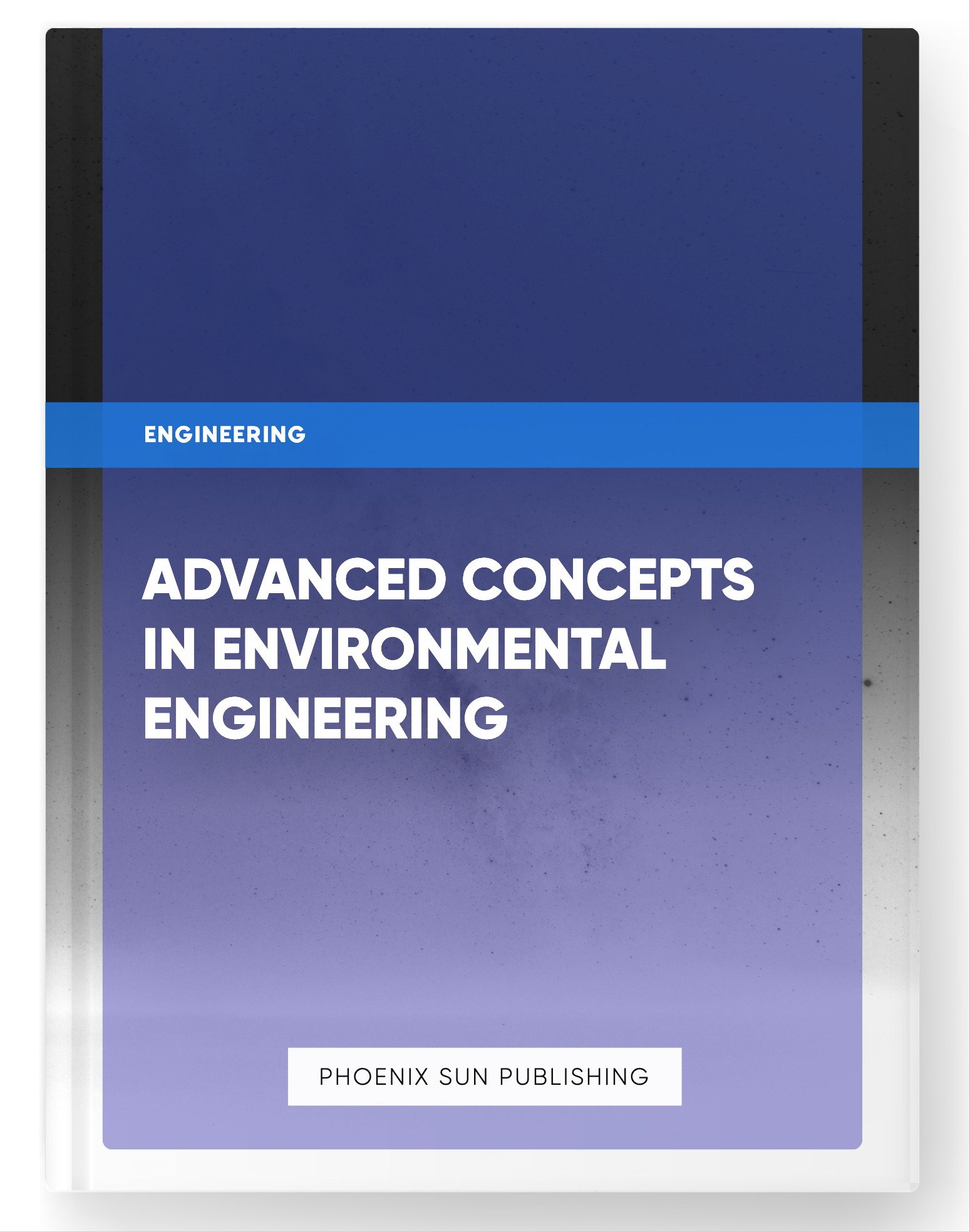 Advanced Concepts in Environmental Engineering