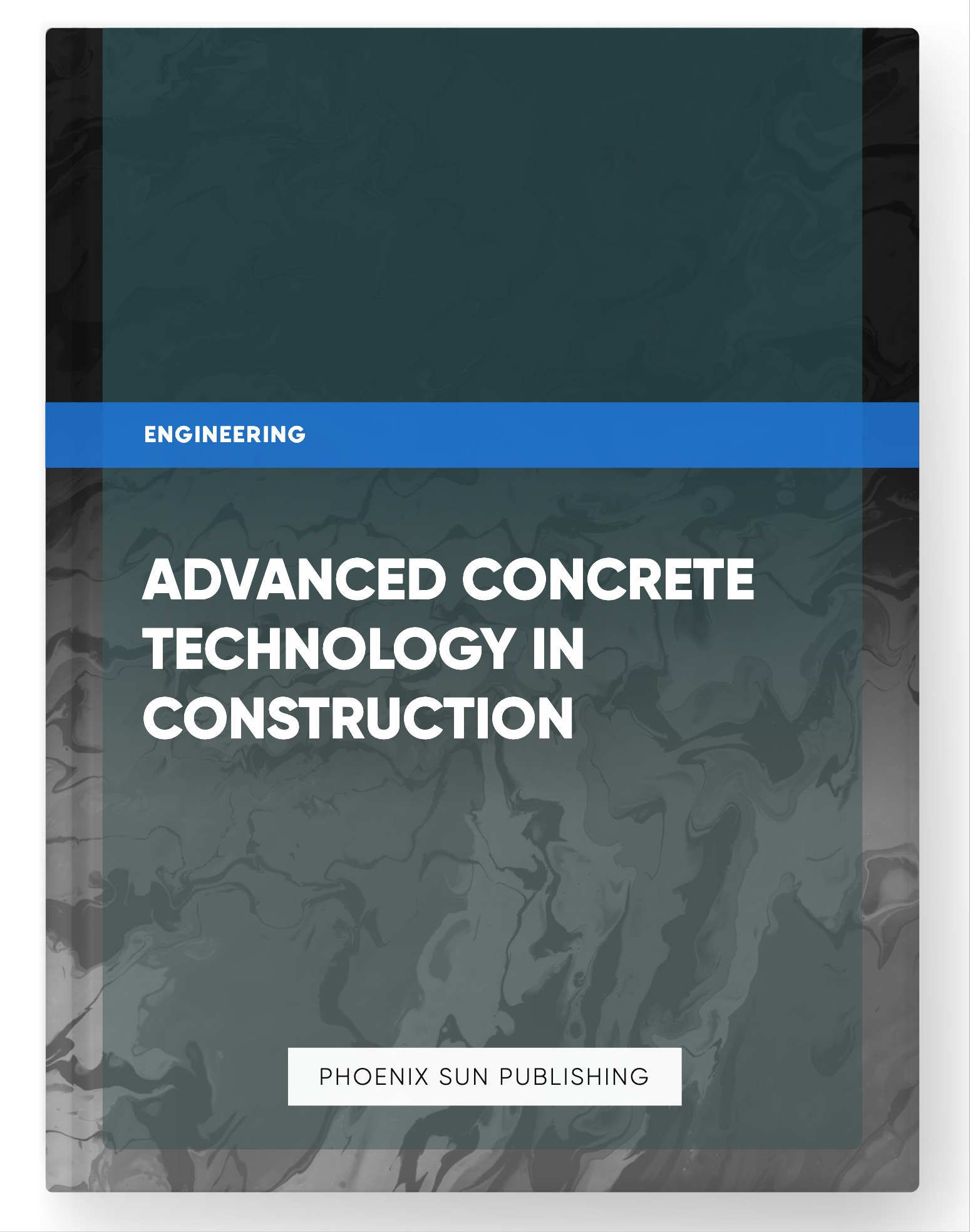 Advanced Concrete Technology in Construction