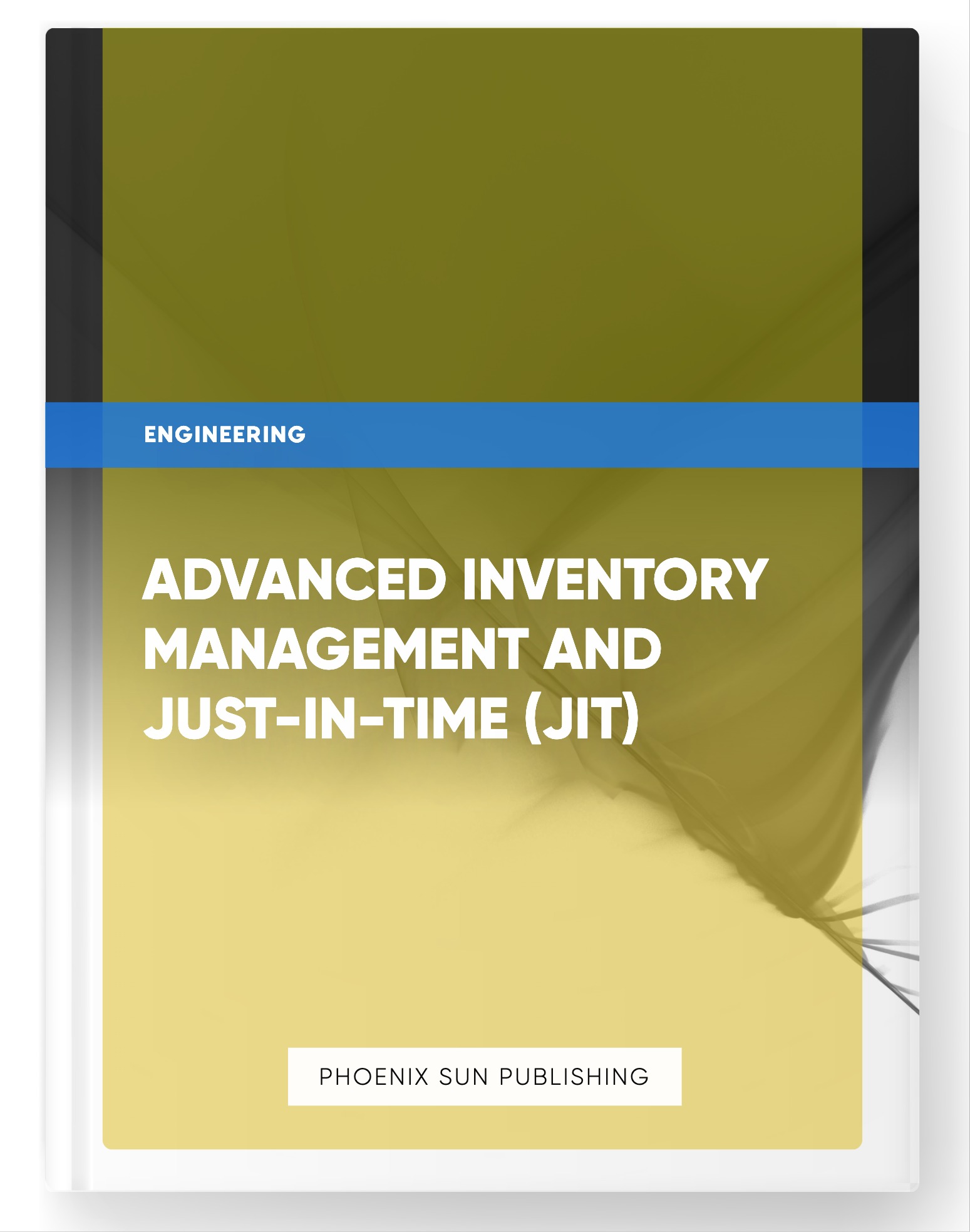 Advanced Inventory Management and Just-in-Time (JIT)