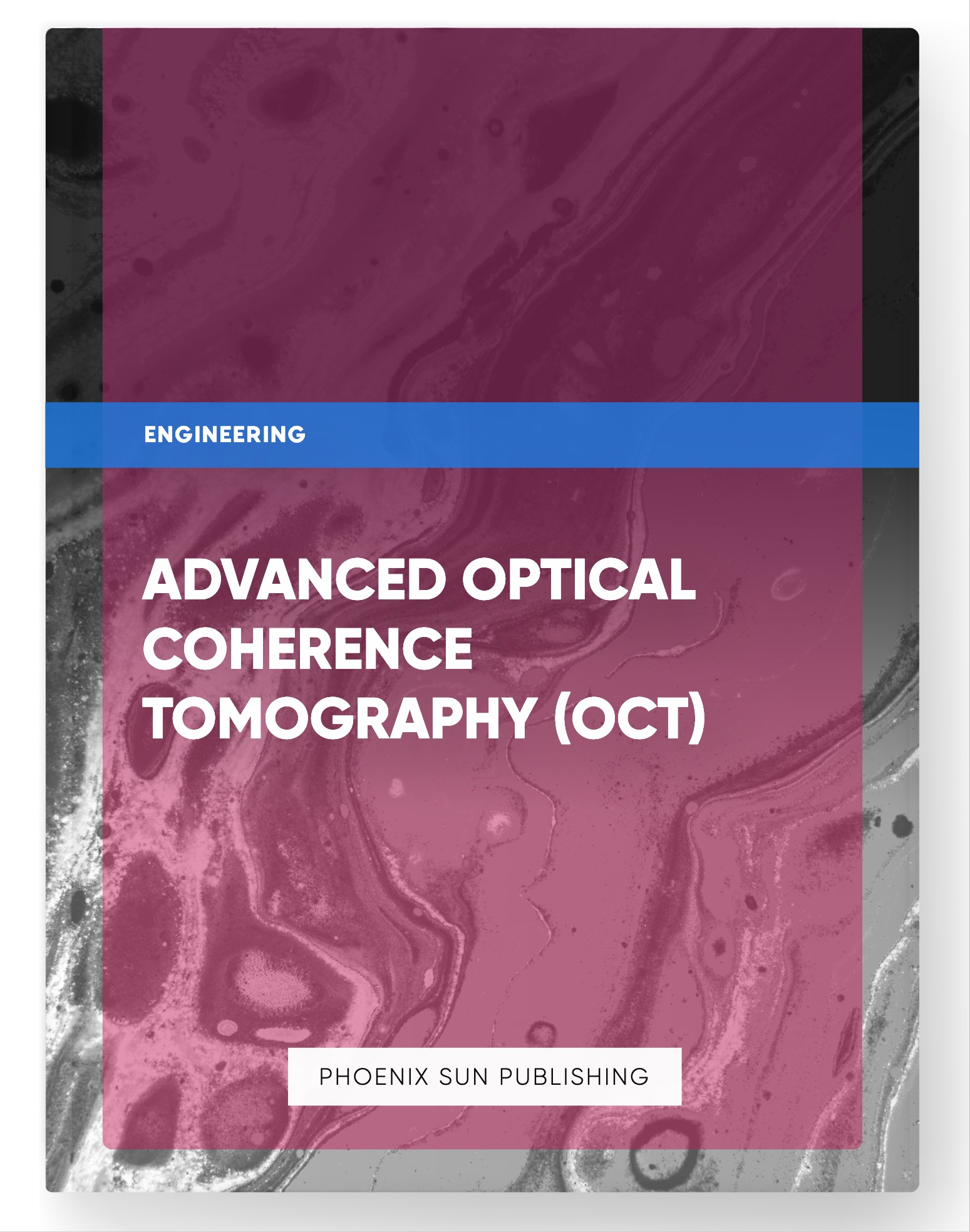 Advanced Optical Coherence Tomography (OCT)