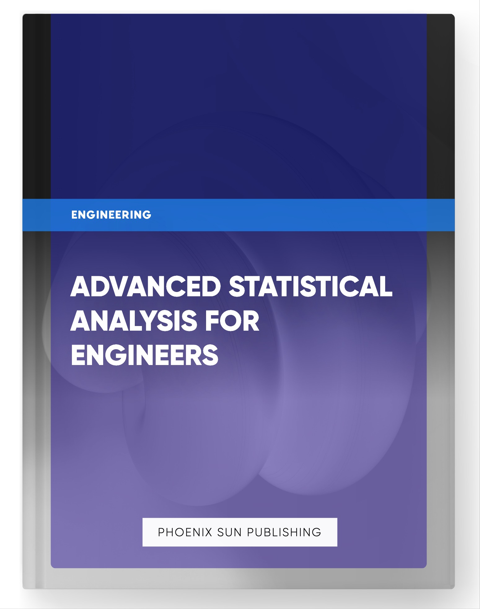 Advanced Statistical Analysis for Engineers