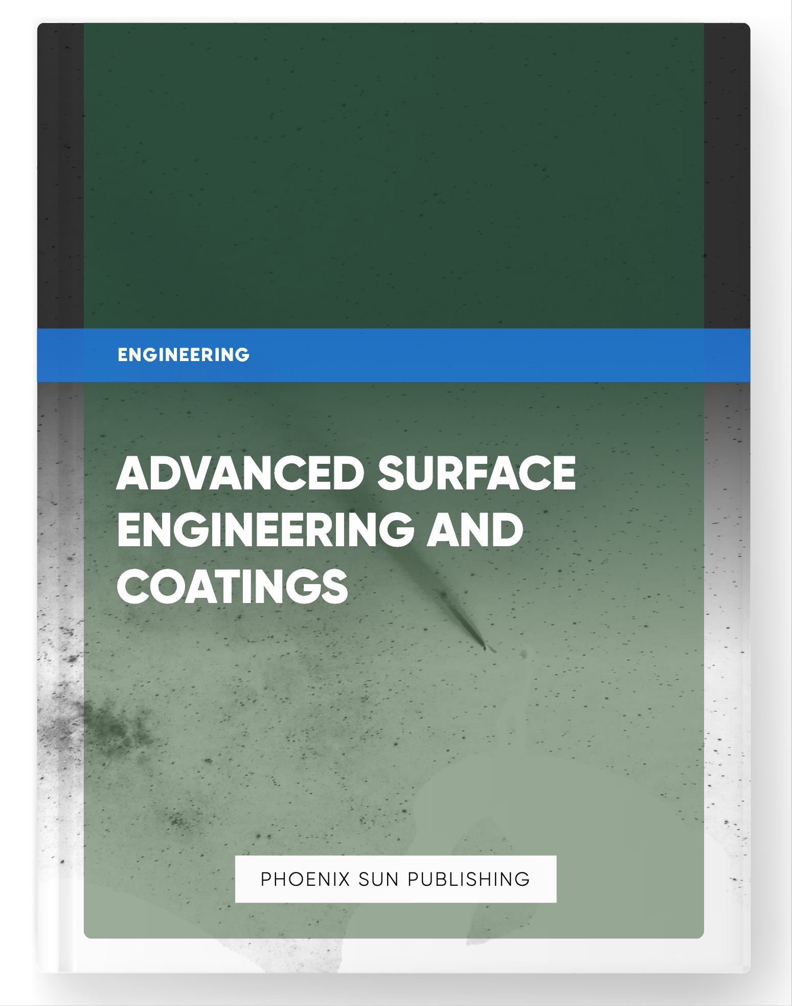 Advanced Surface Engineering and Coatings