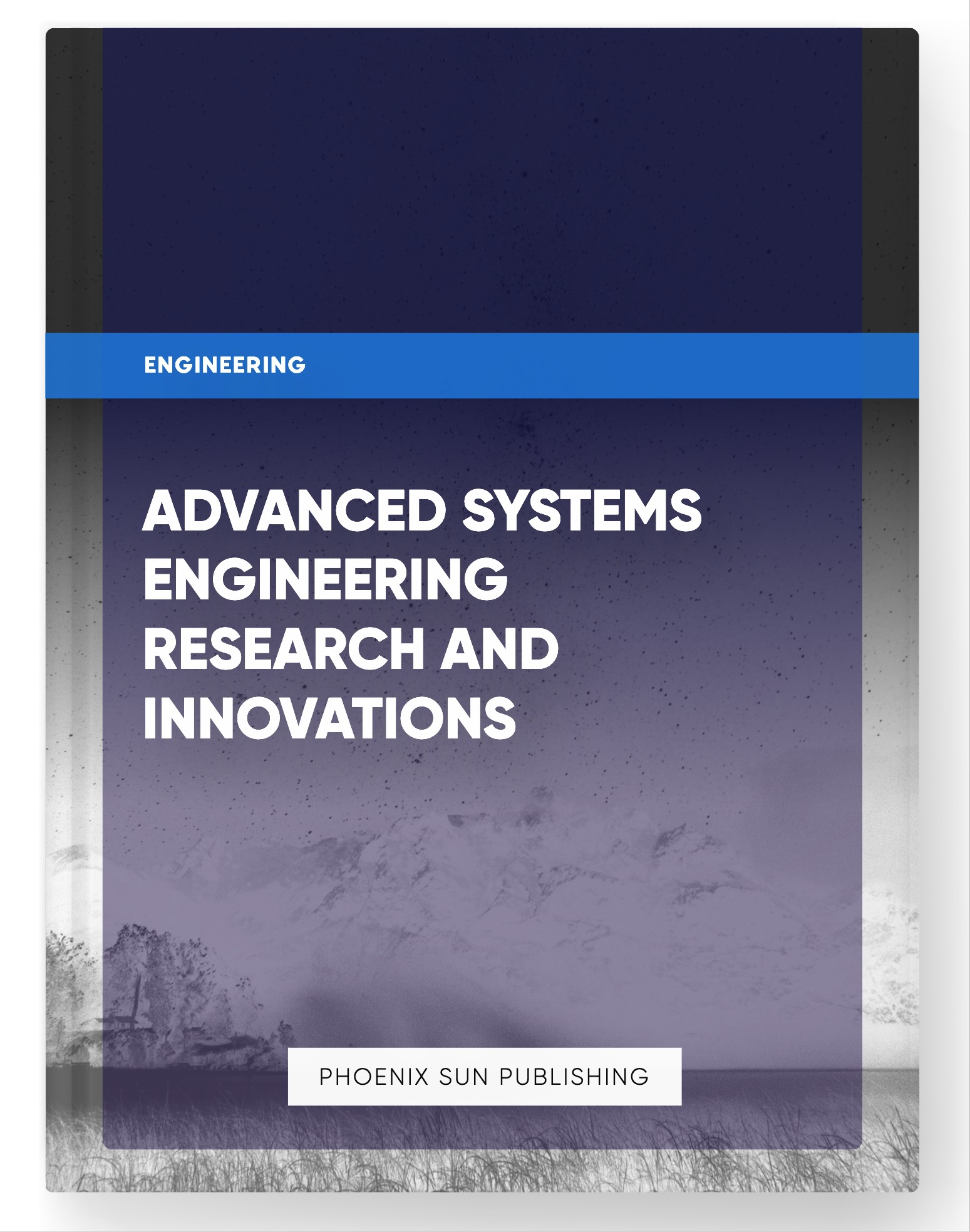 Advanced Systems Engineering Research and Innovations