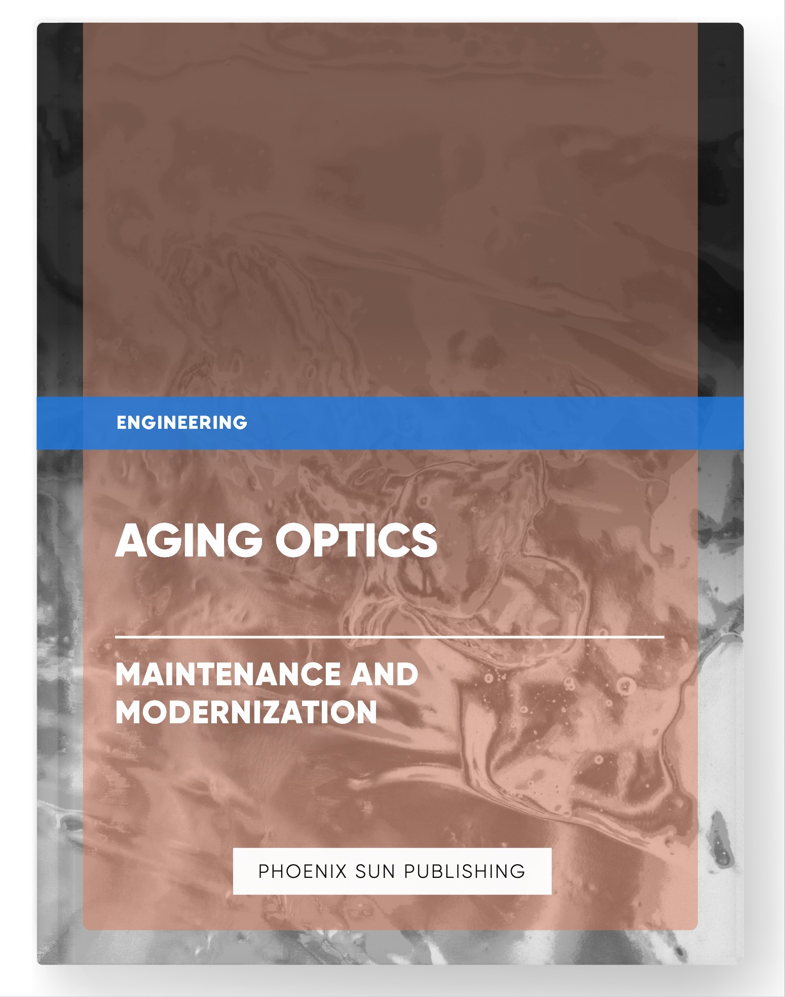 Aging Optics – Maintenance and Modernization