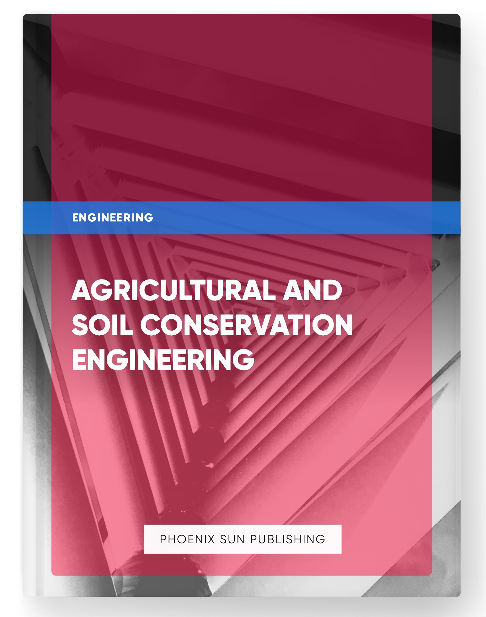 Agricultural and Soil Conservation Engineering