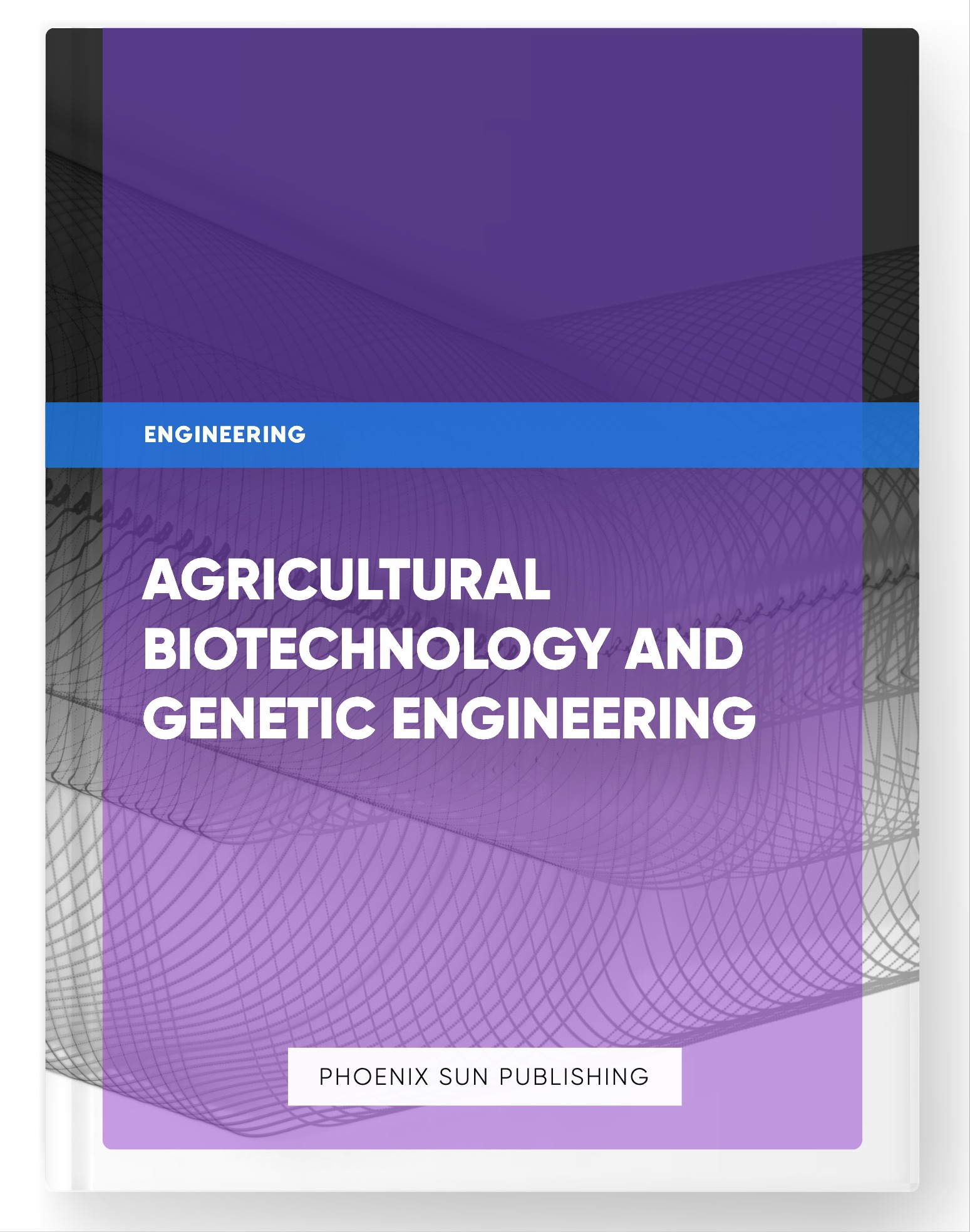 Agricultural Biotechnology and Genetic Engineering