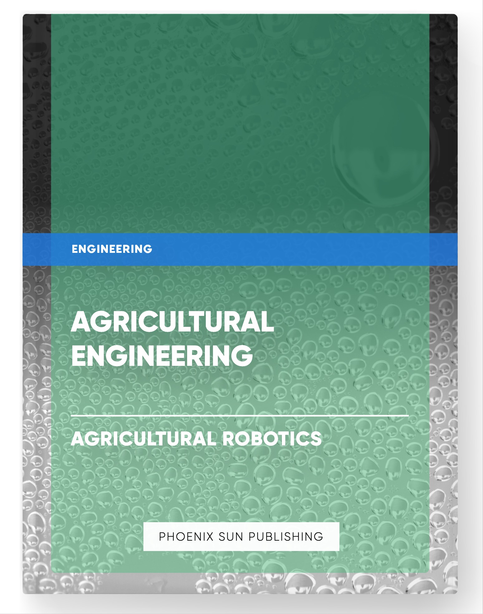 Agricultural Engineering – Agricultural Robotics
