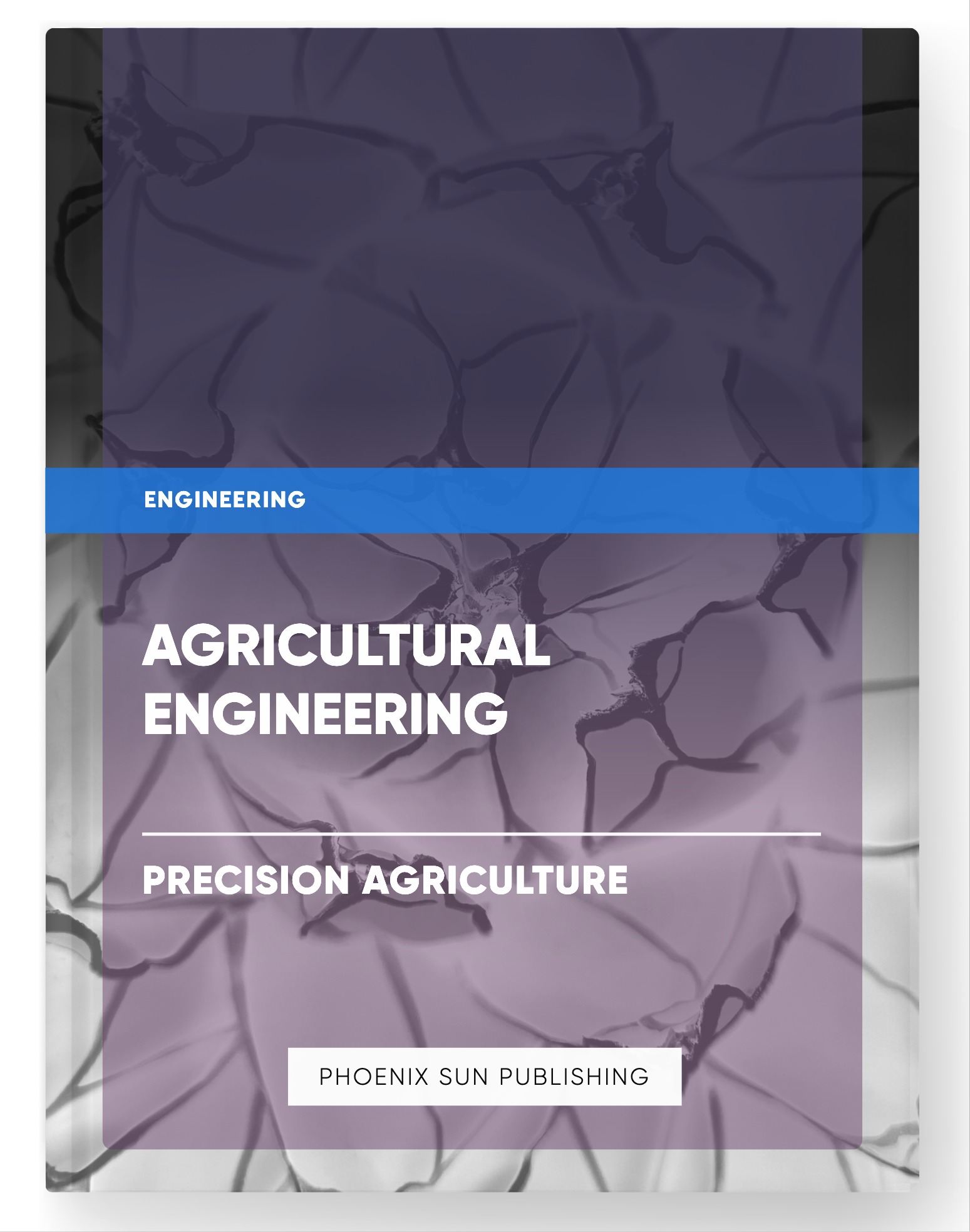 Agricultural Engineering – Precision Agriculture