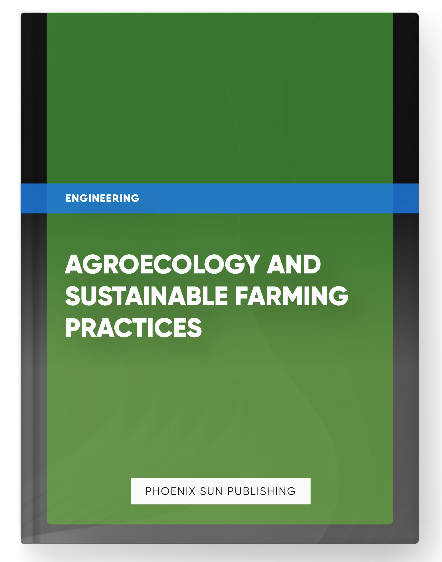 Agroecology and Sustainable Farming Practices