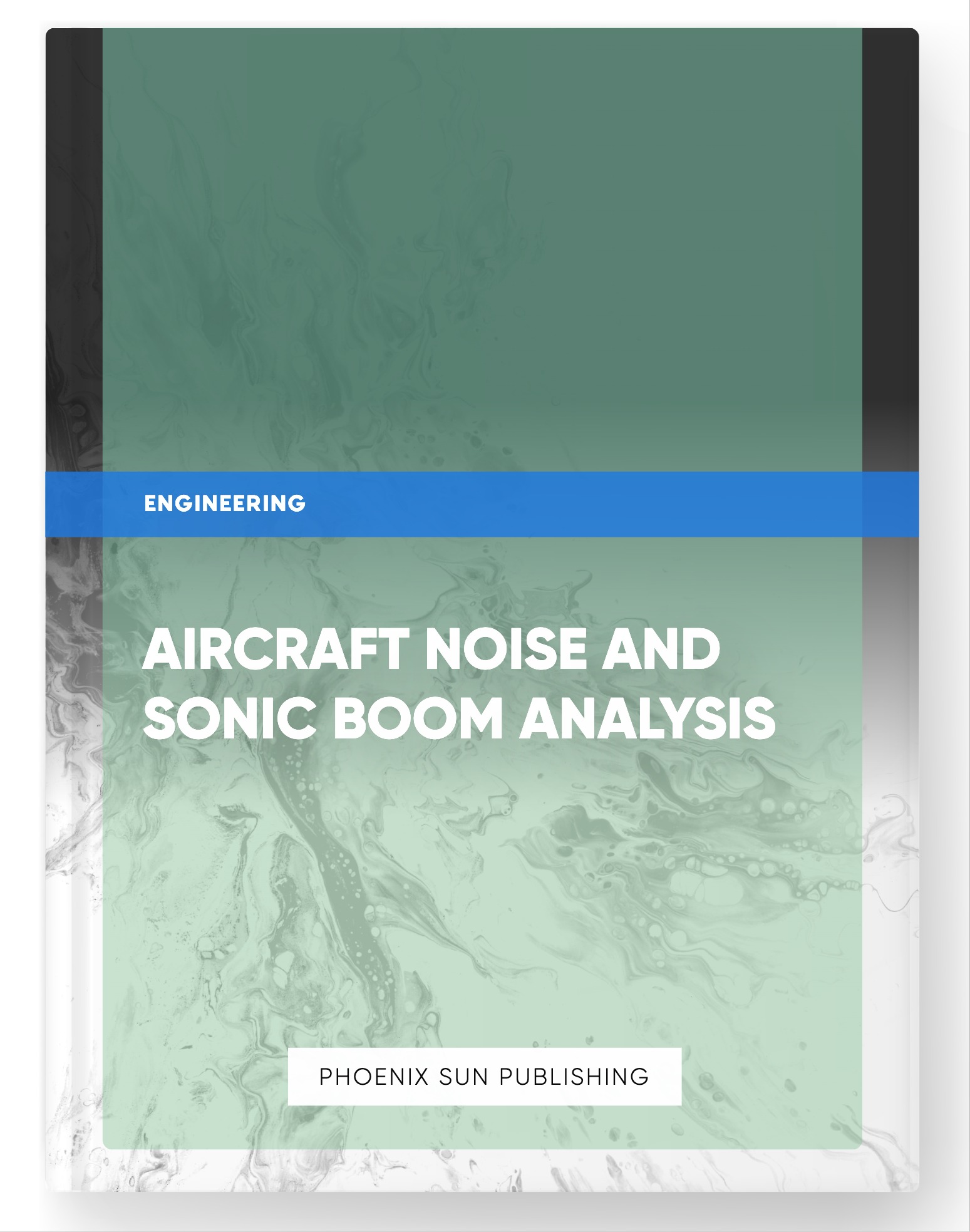 Aircraft Noise and Sonic Boom Analysis