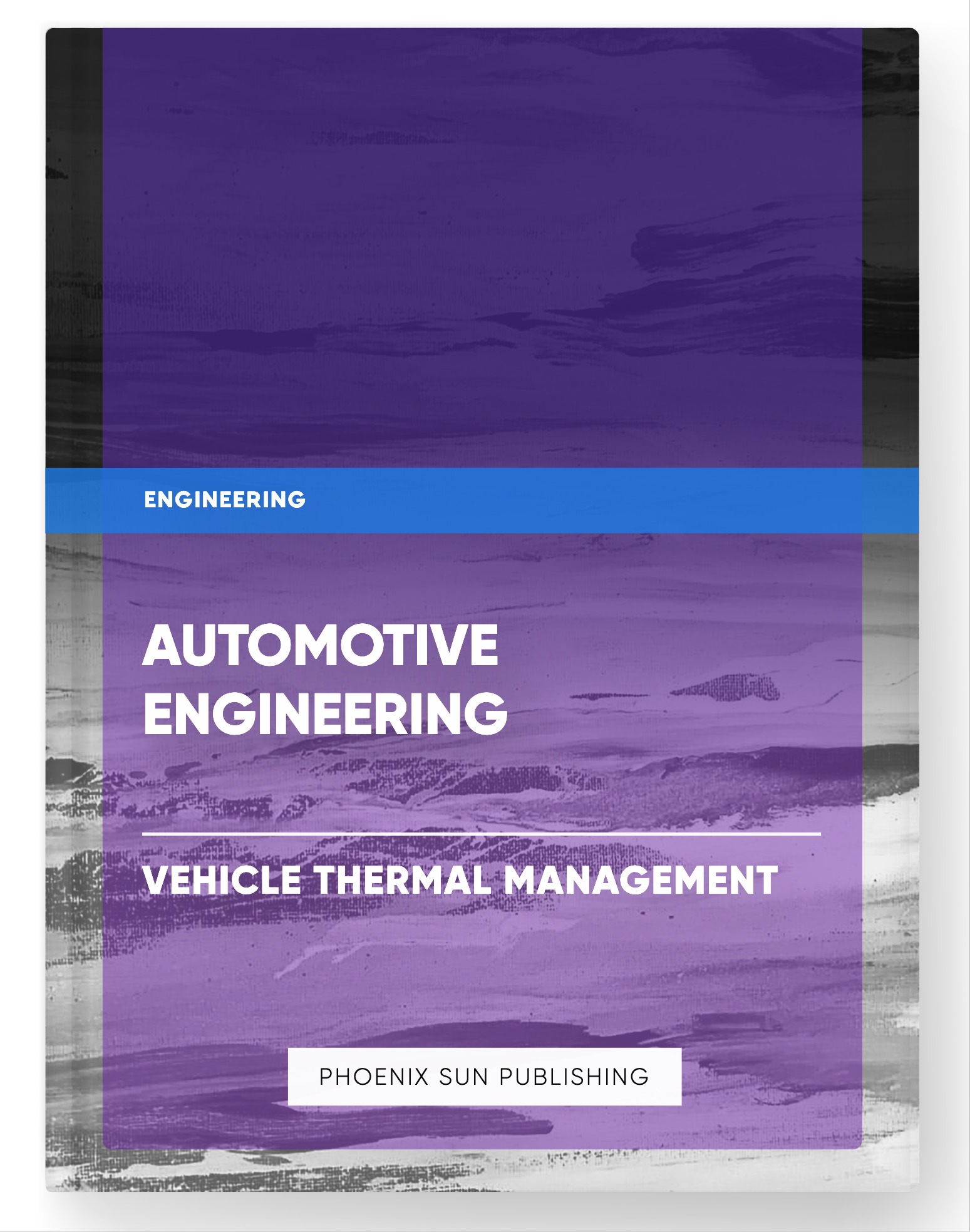 Automotive Engineering – Vehicle Thermal Management