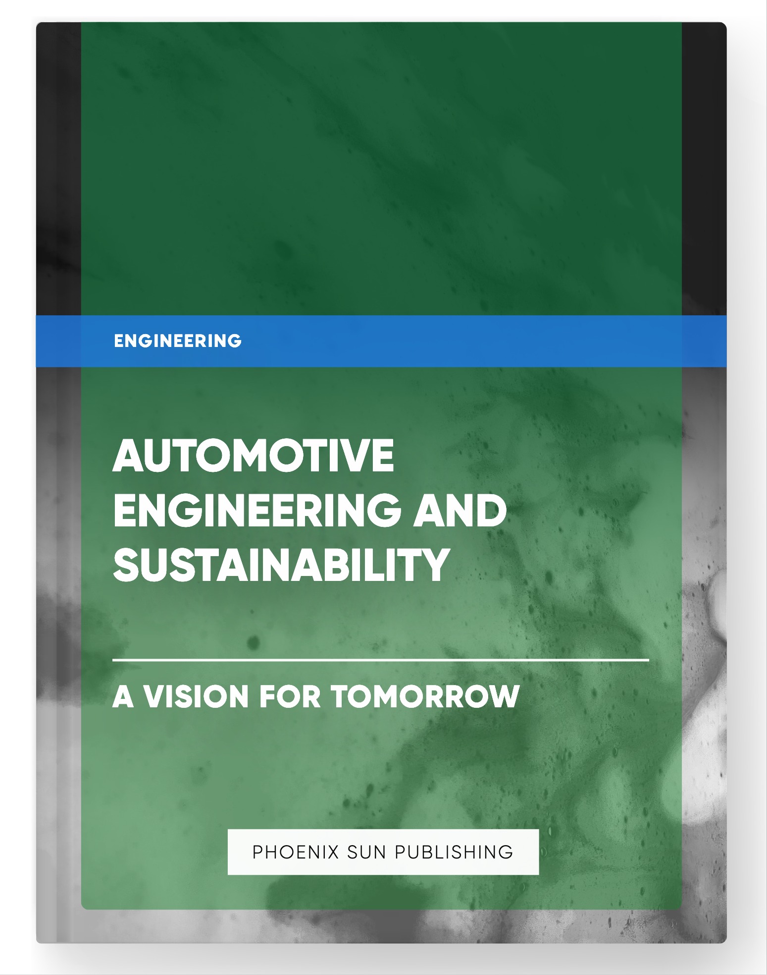 Automotive Engineering and Sustainability – A Vision for Tomorrow