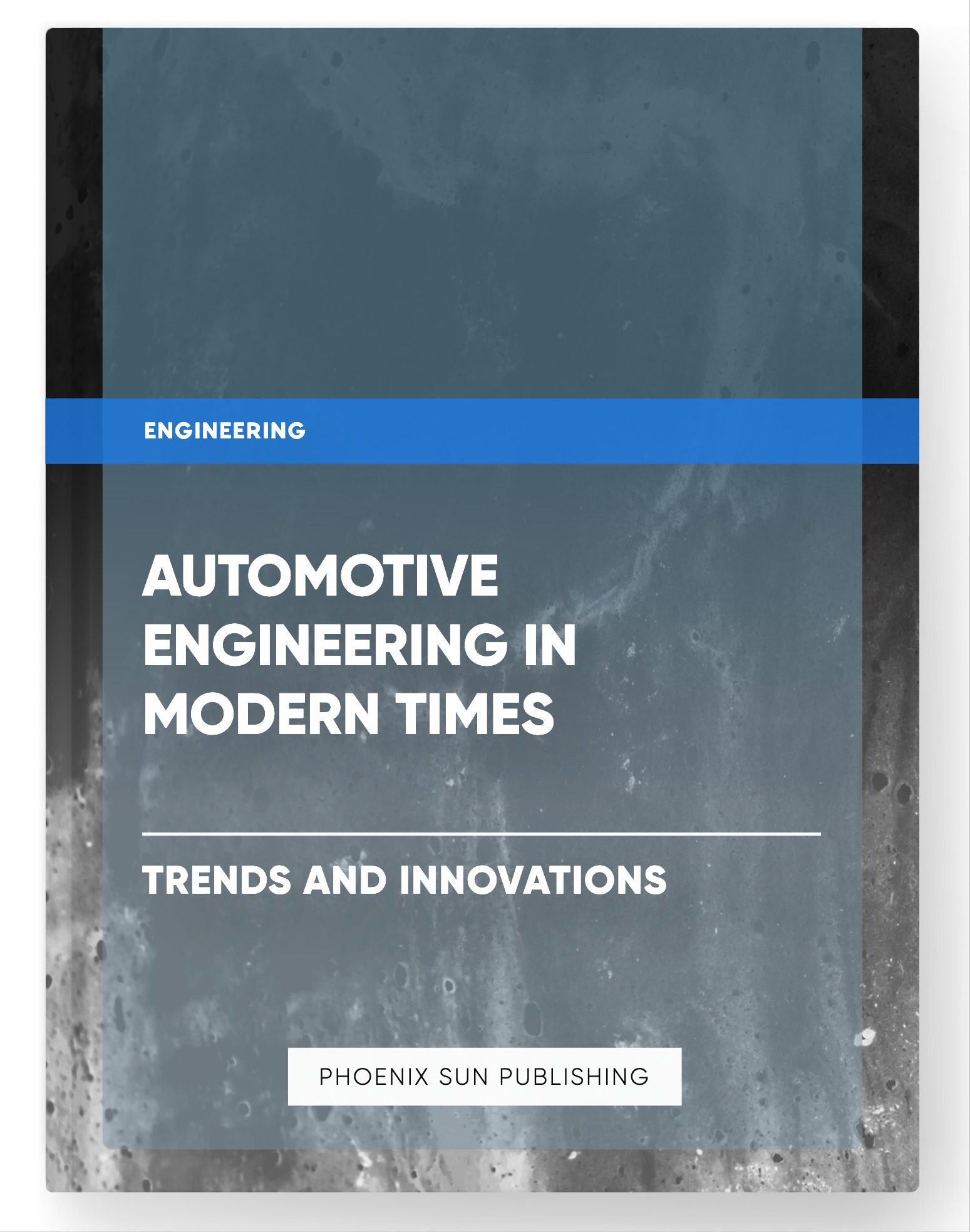 Automotive Engineering in Modern Times – Trends and Innovations