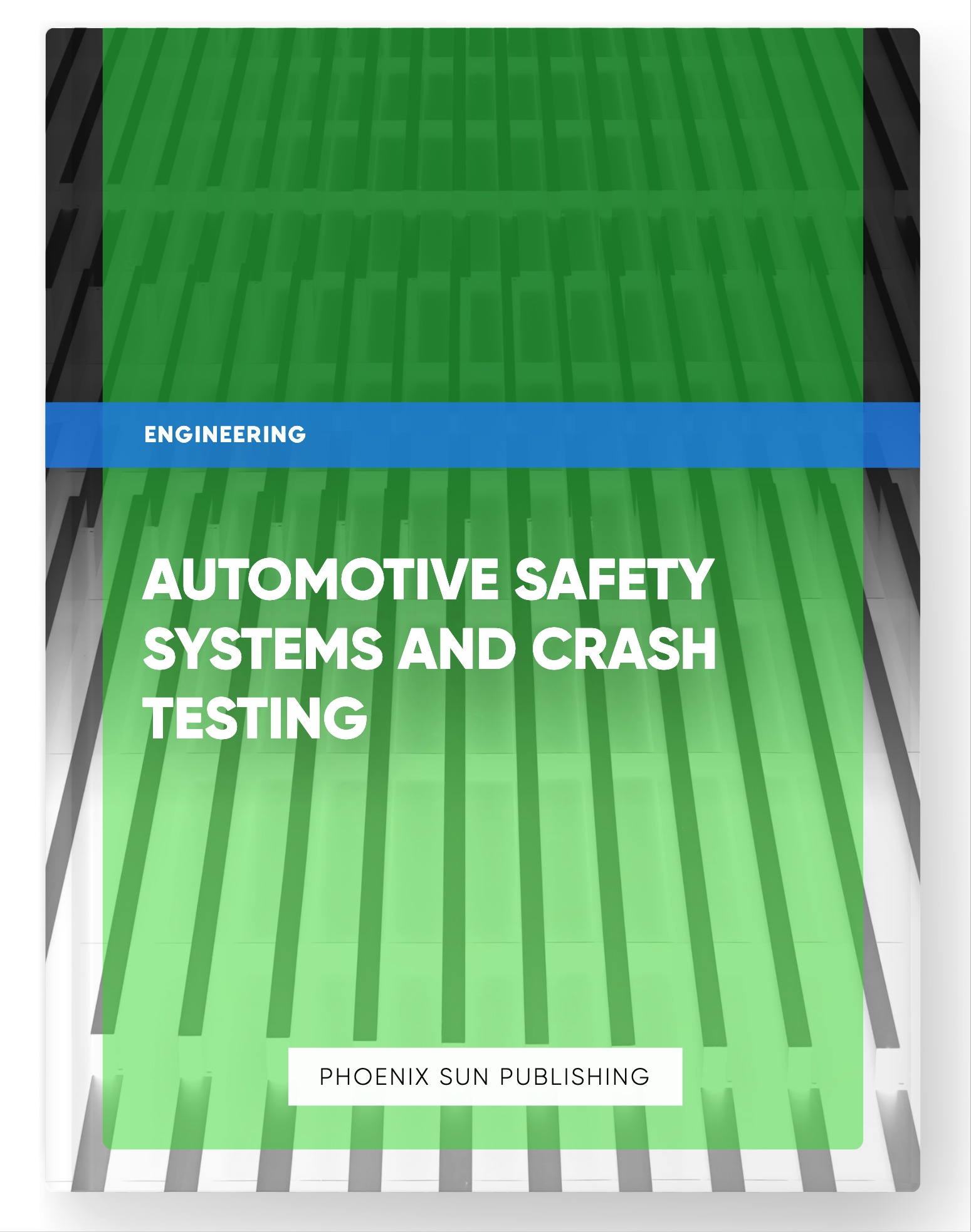 Automotive Safety Systems and Crash Testing