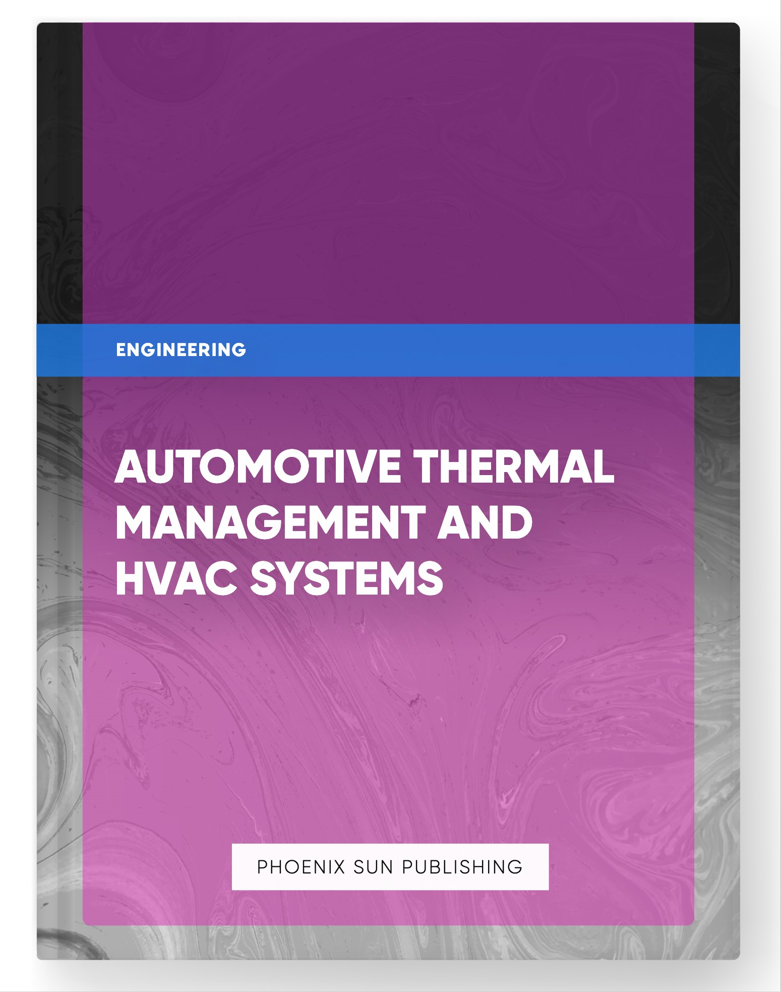 Automotive Thermal Management and HVAC Systems