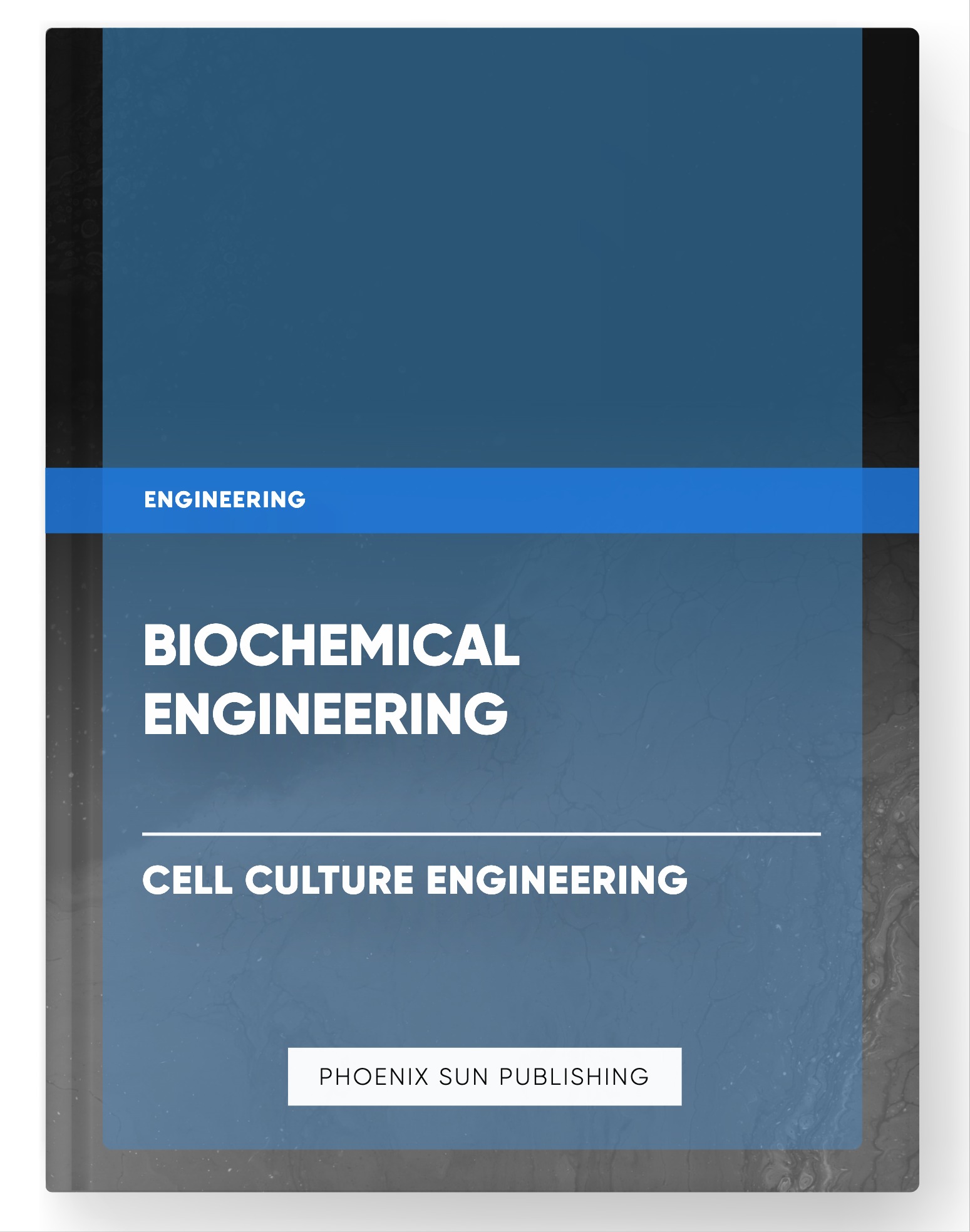 Biochemical Engineering – Cell Culture Engineering