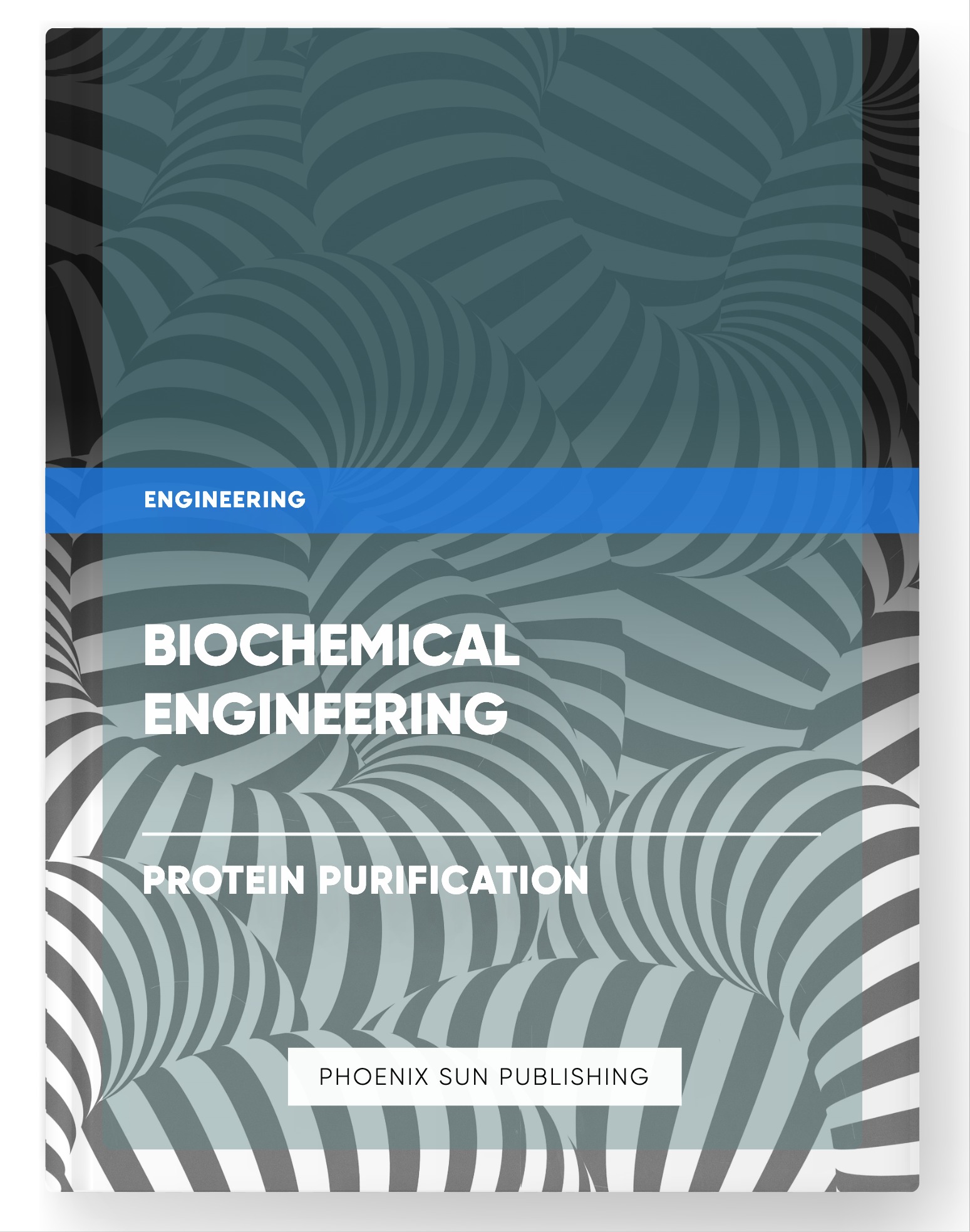 Biochemical Engineering – Protein Purification