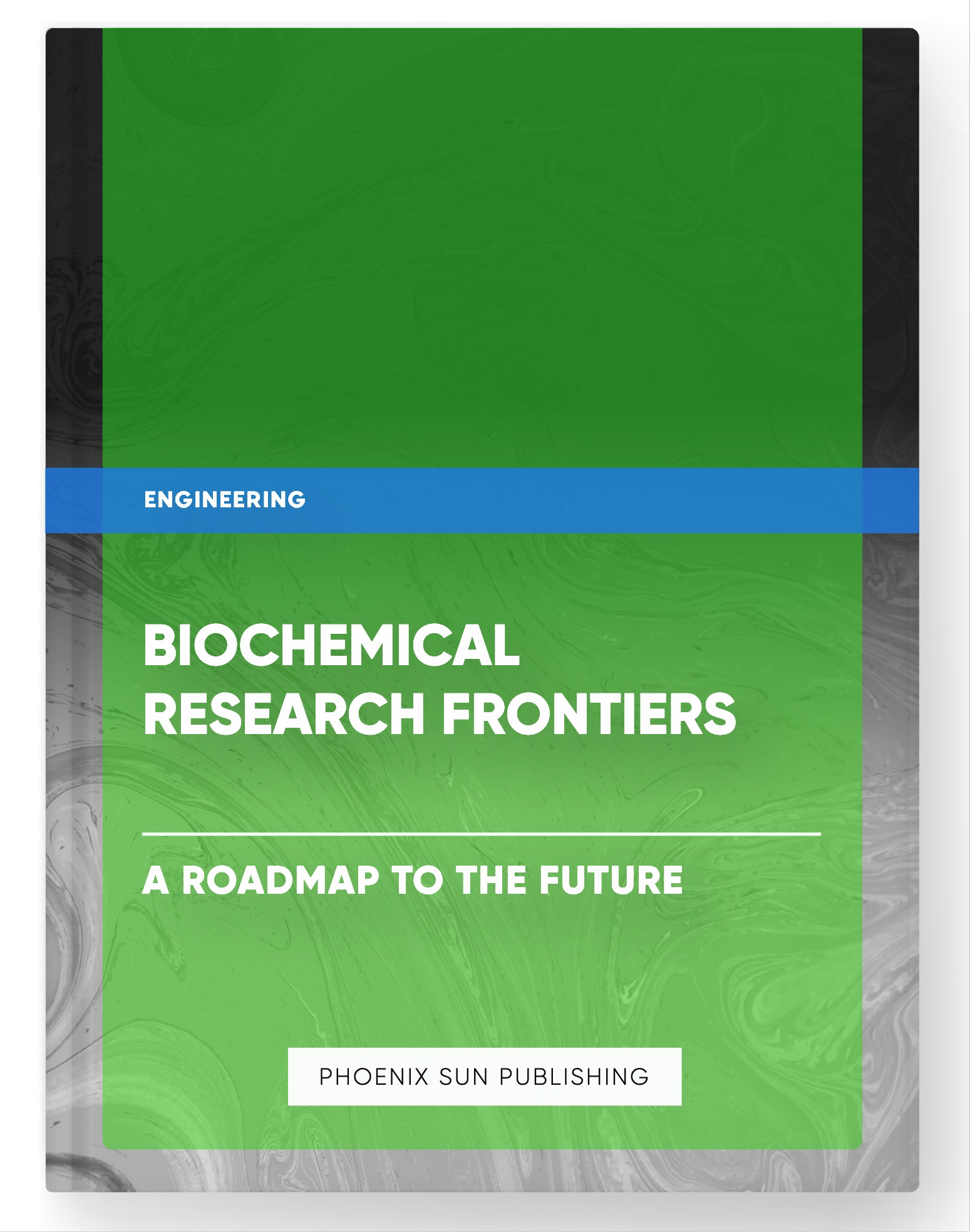 Biochemical Research Frontiers – A Roadmap to the Future