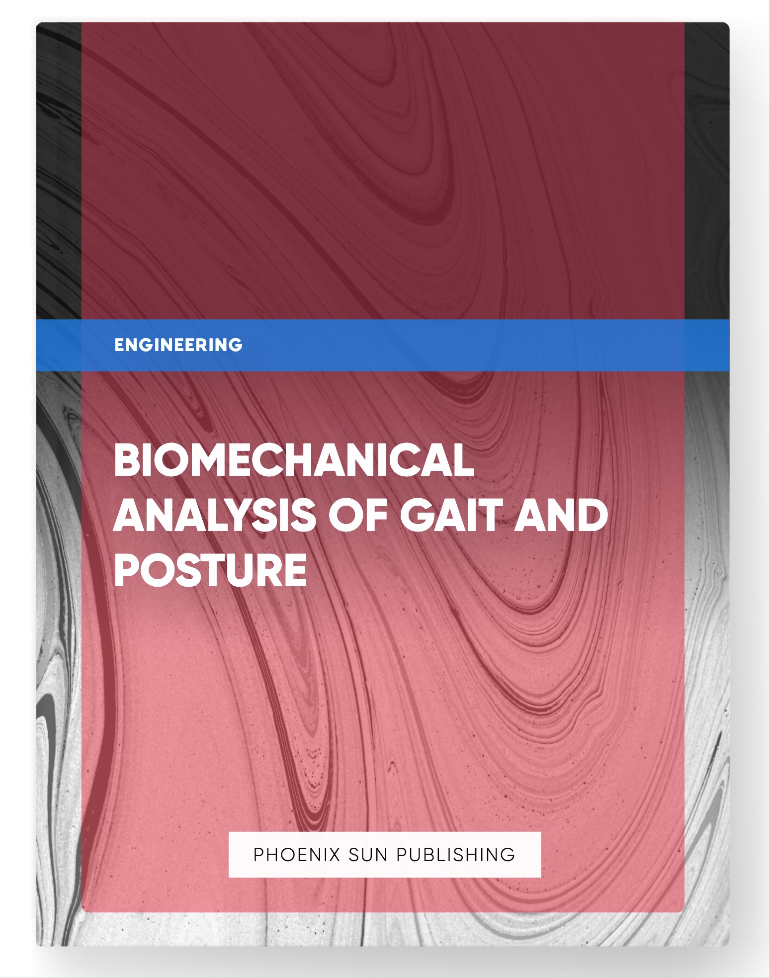 Biomechanical Analysis of Gait and Posture