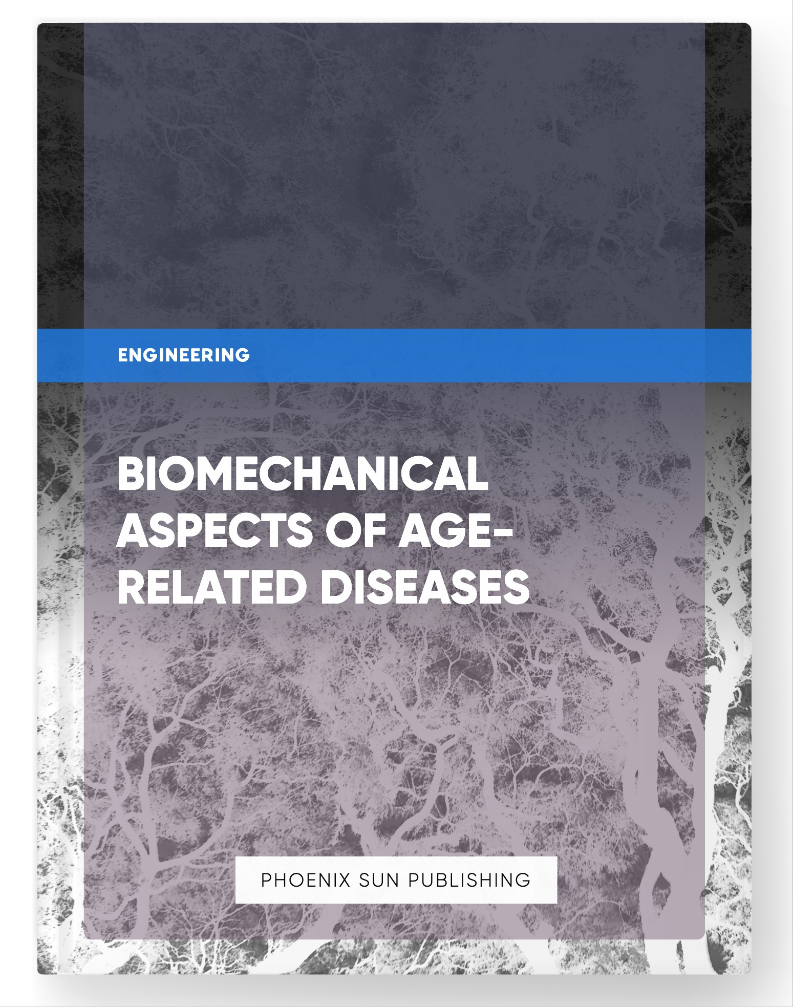 Biomechanical Aspects of Age-Related Diseases