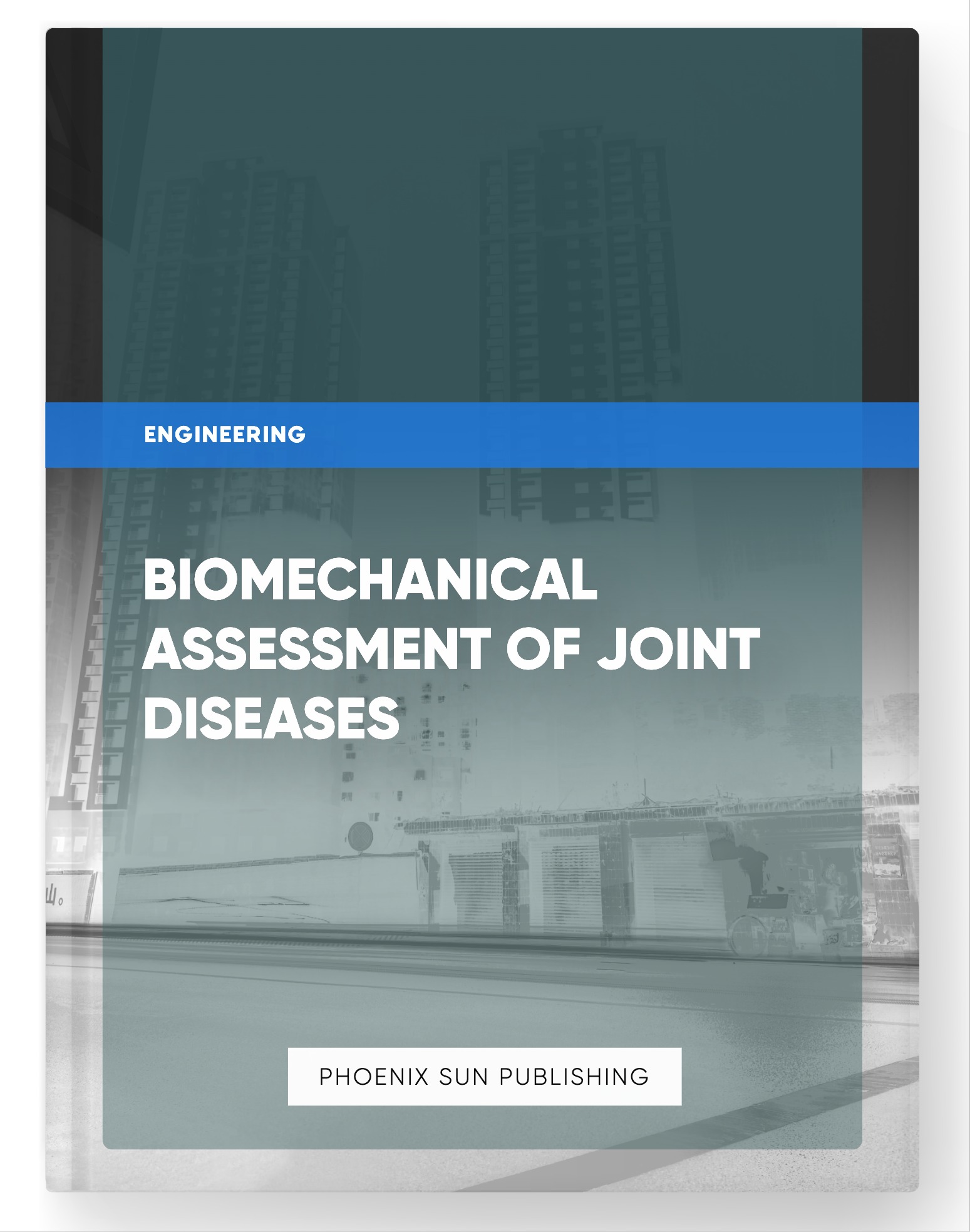 Biomechanical Assessment of Joint Diseases