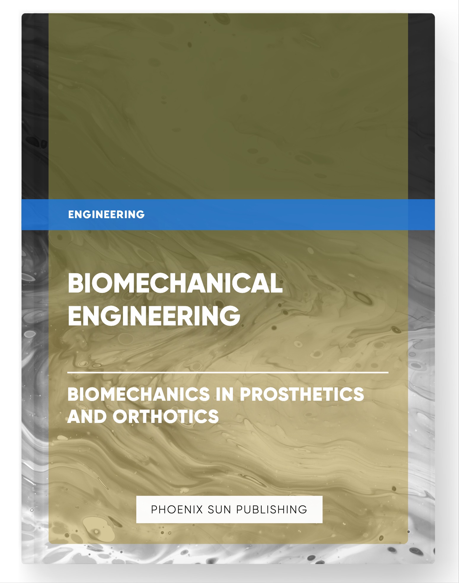 Biomechanical Engineering – Biomechanics in Prosthetics and Orthotics