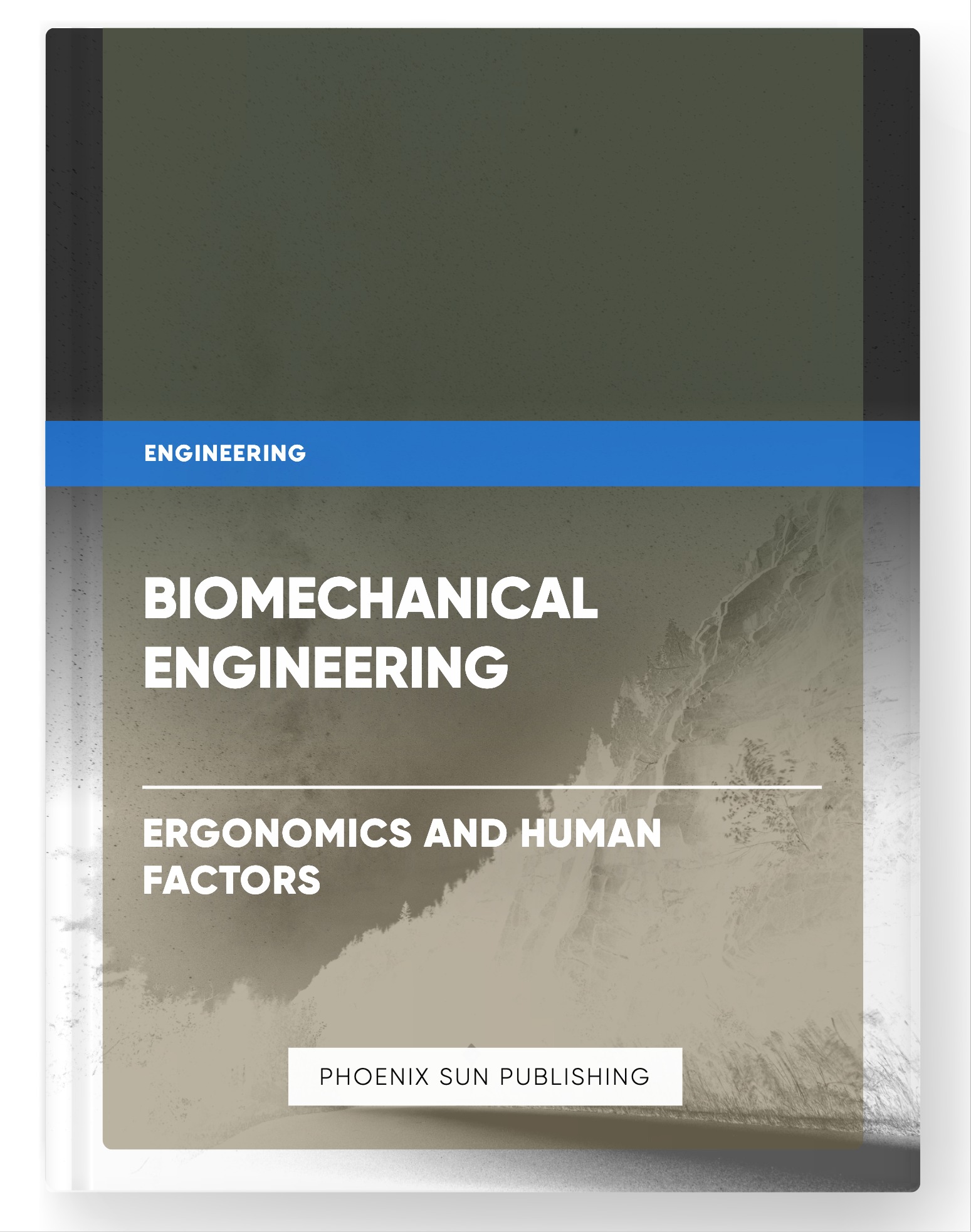 Biomechanical Engineering – Ergonomics and Human Factors