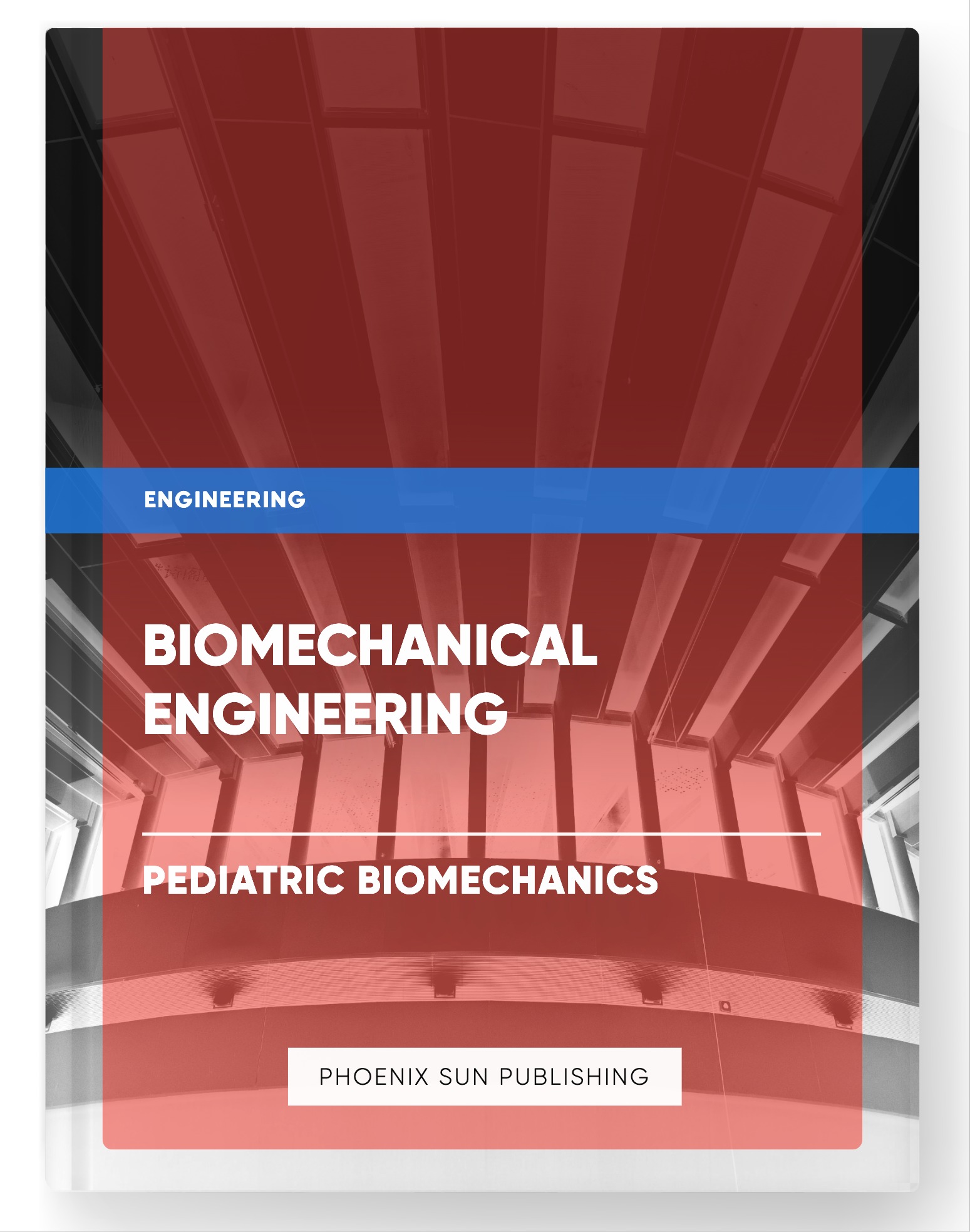 Biomechanical Engineering – Pediatric Biomechanics