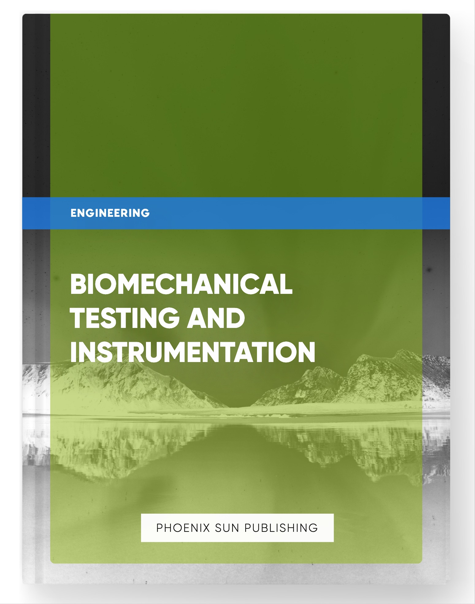 Biomechanical Testing and Instrumentation
