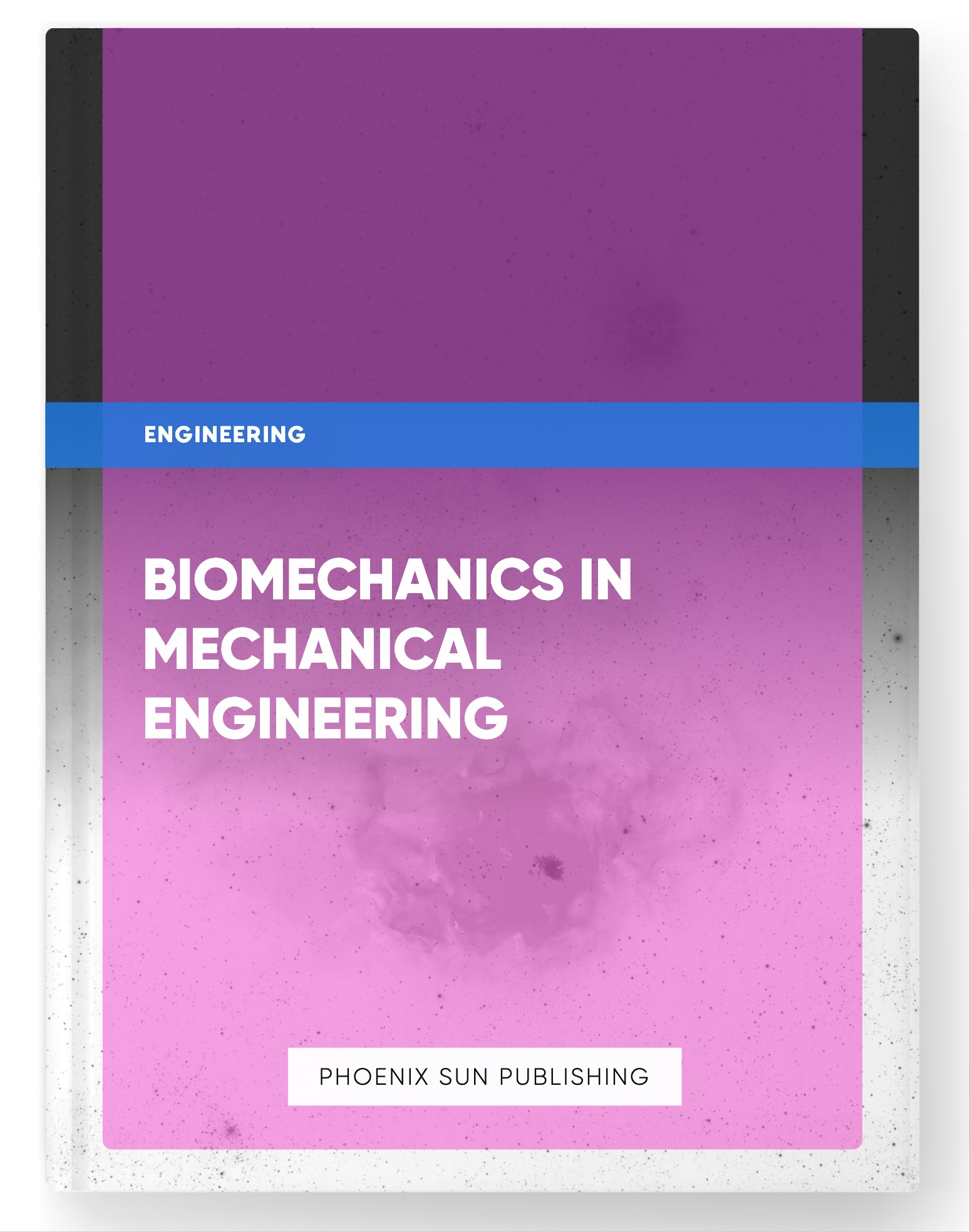 Biomechanics in Mechanical Engineering