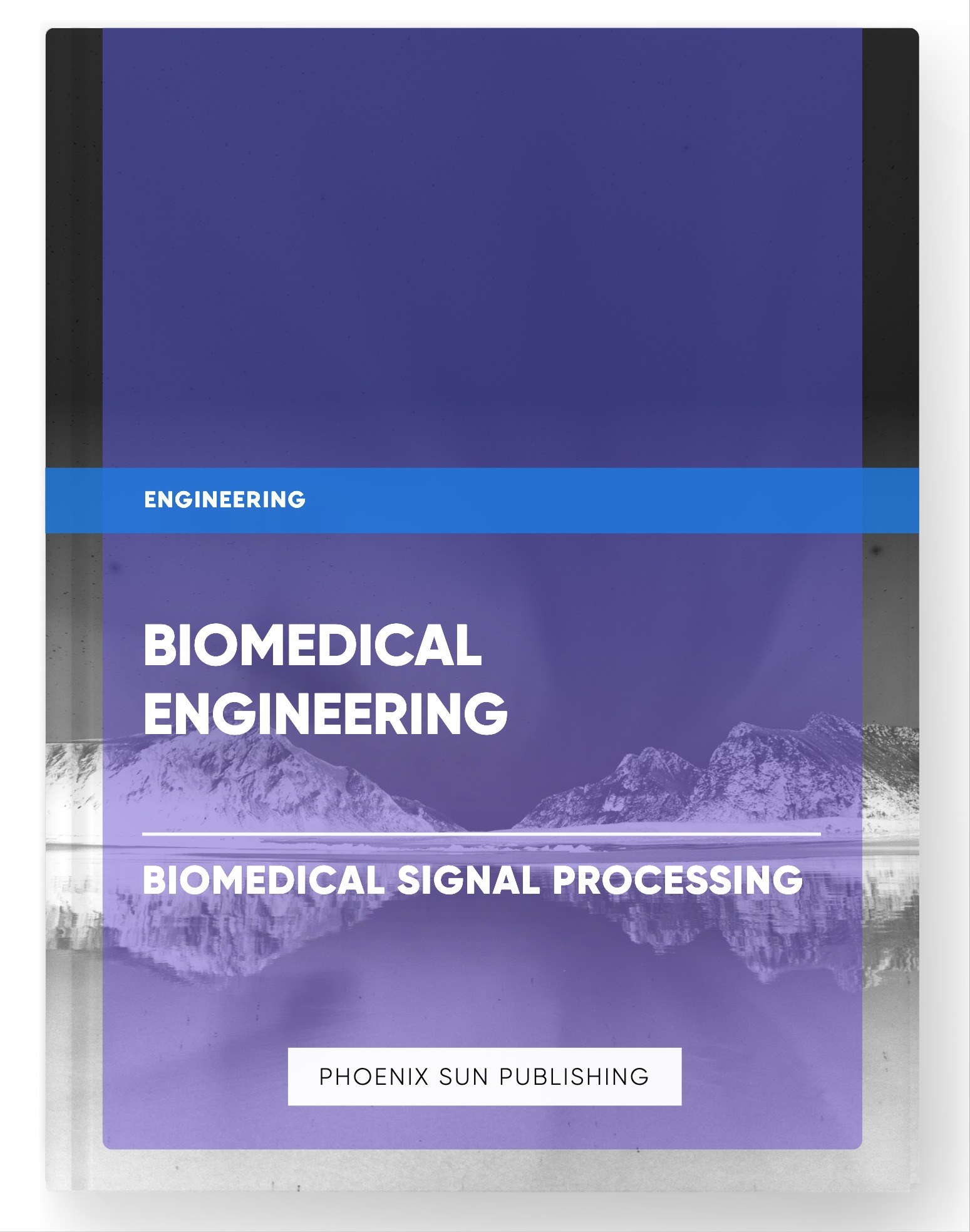 Biomedical Engineering – Biomedical Signal Processing