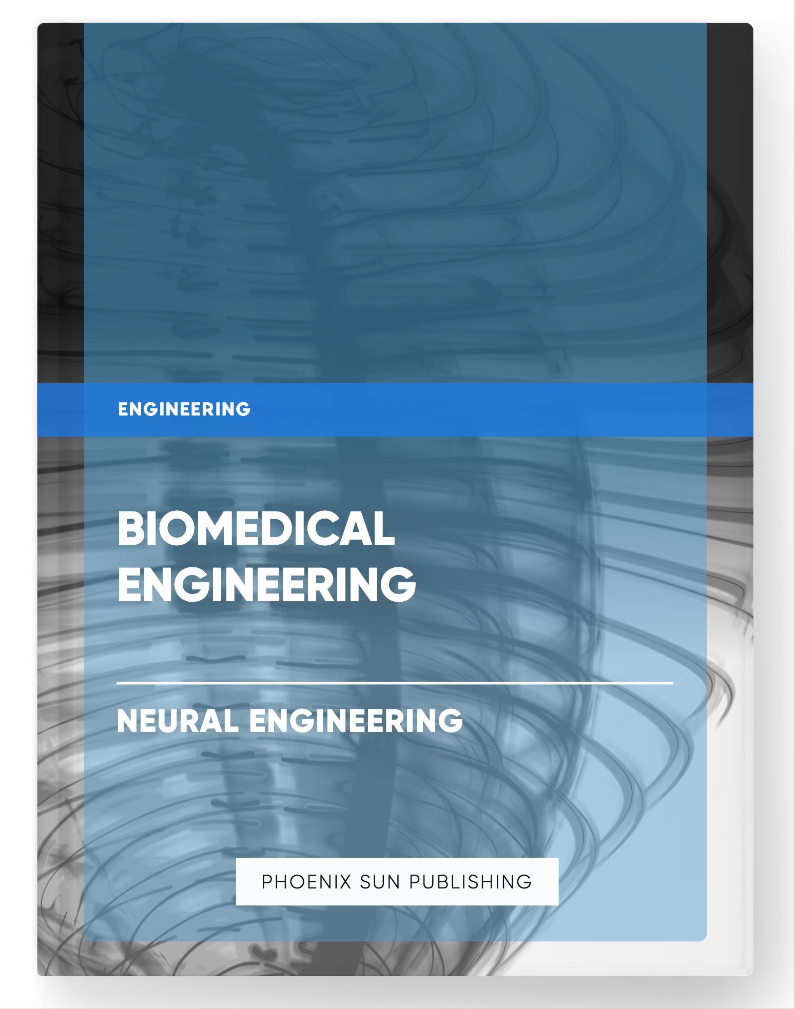 Biomedical Engineering – Neural Engineering