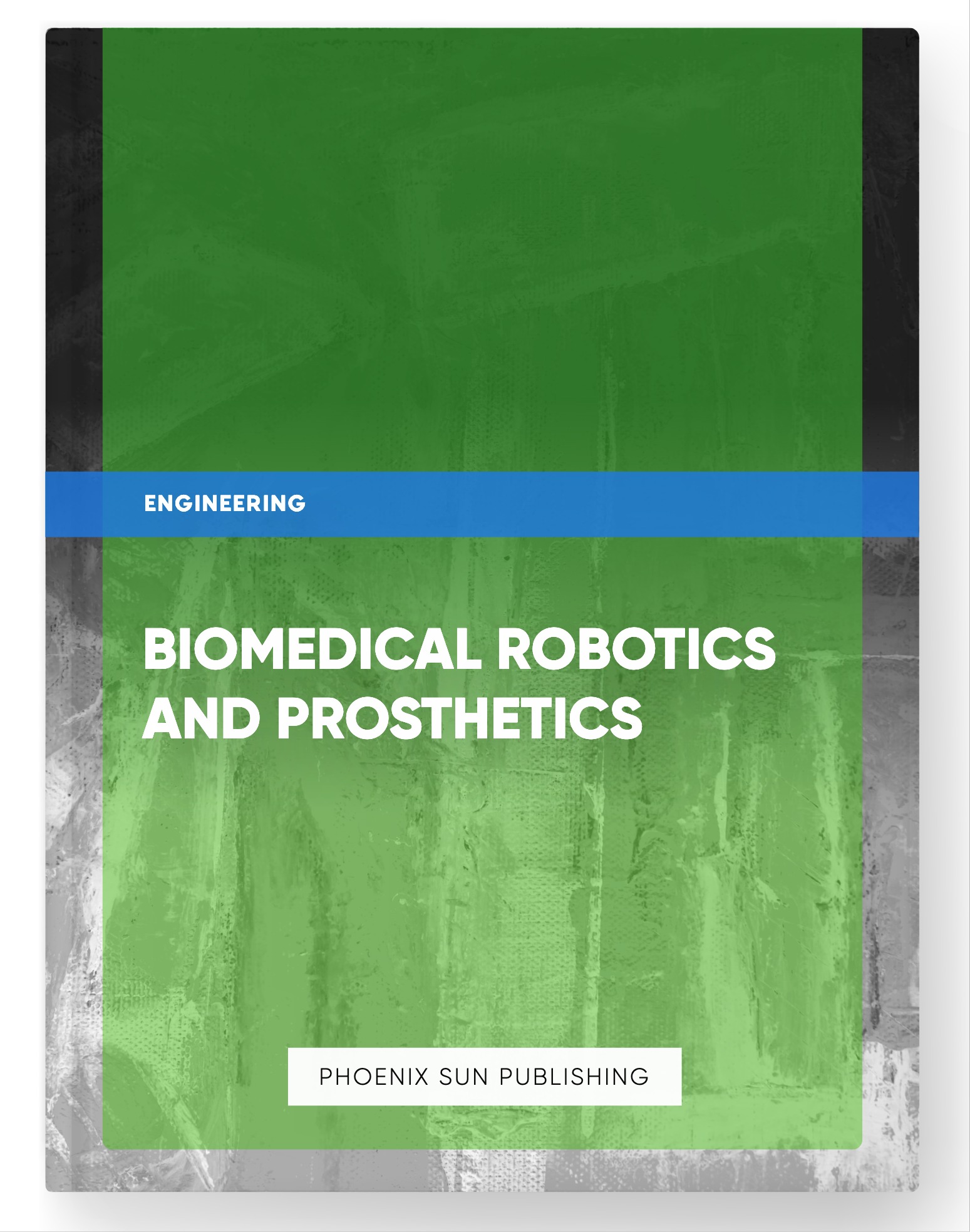 Biomedical Robotics and Prosthetics