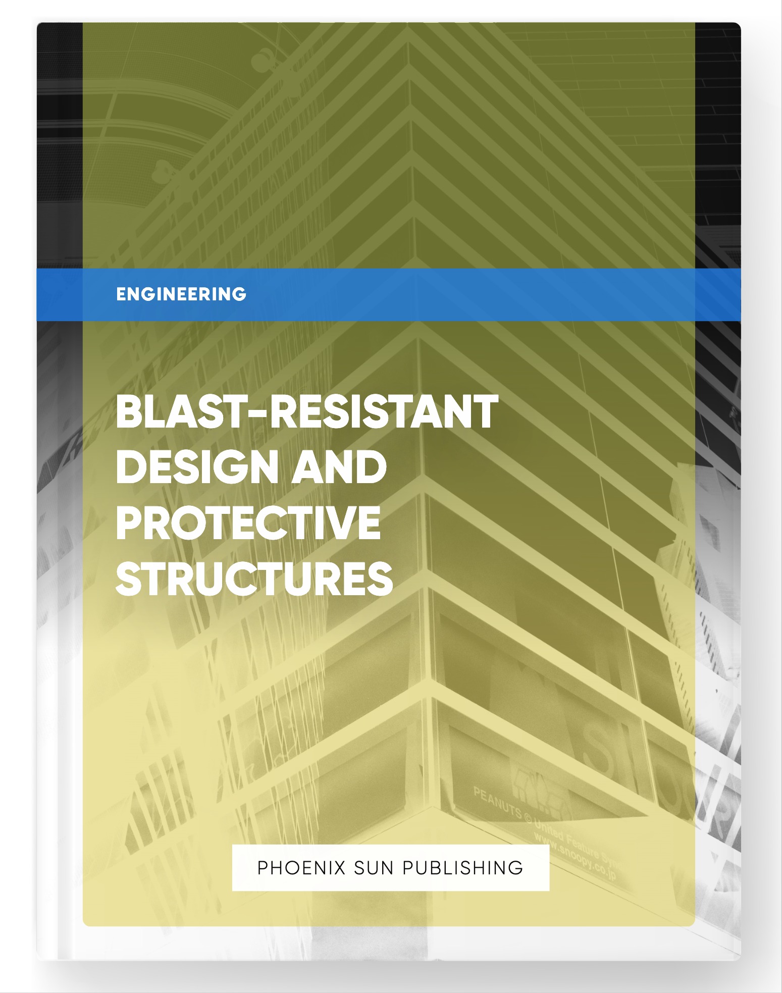 Blast-Resistant Design and Protective Structures