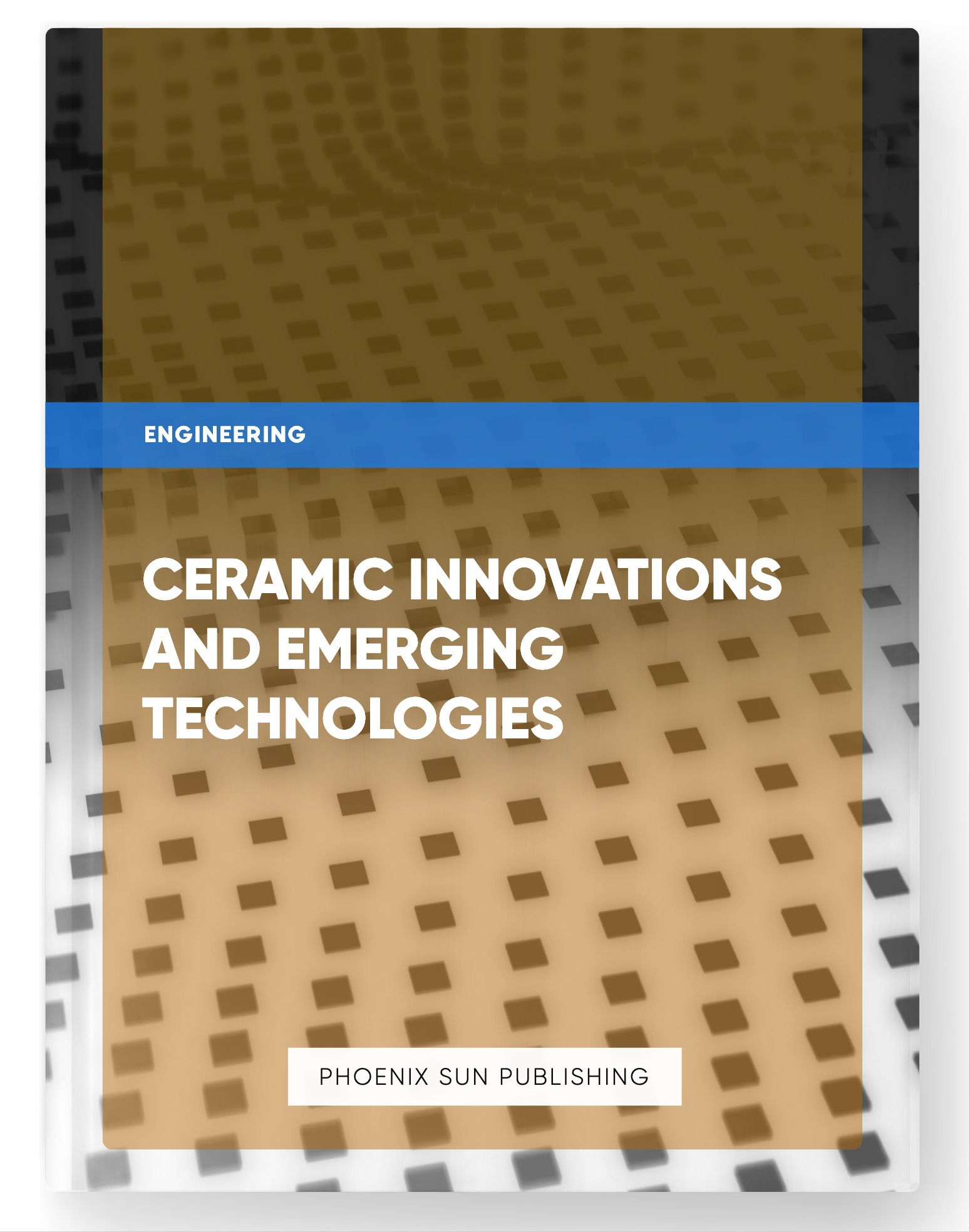 Ceramic Innovations and Emerging Technologies