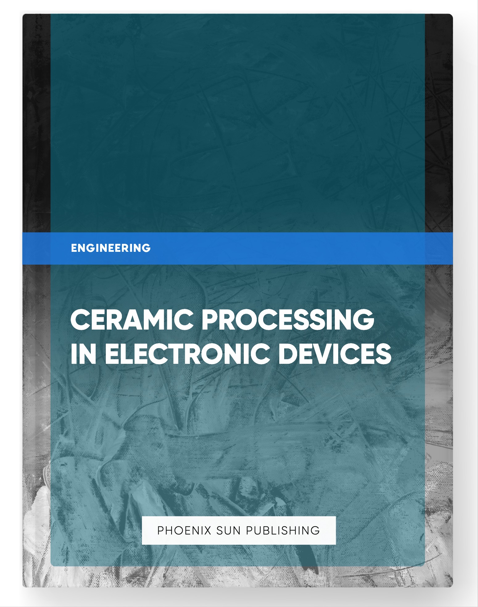 Ceramic Processing in Electronic Devices