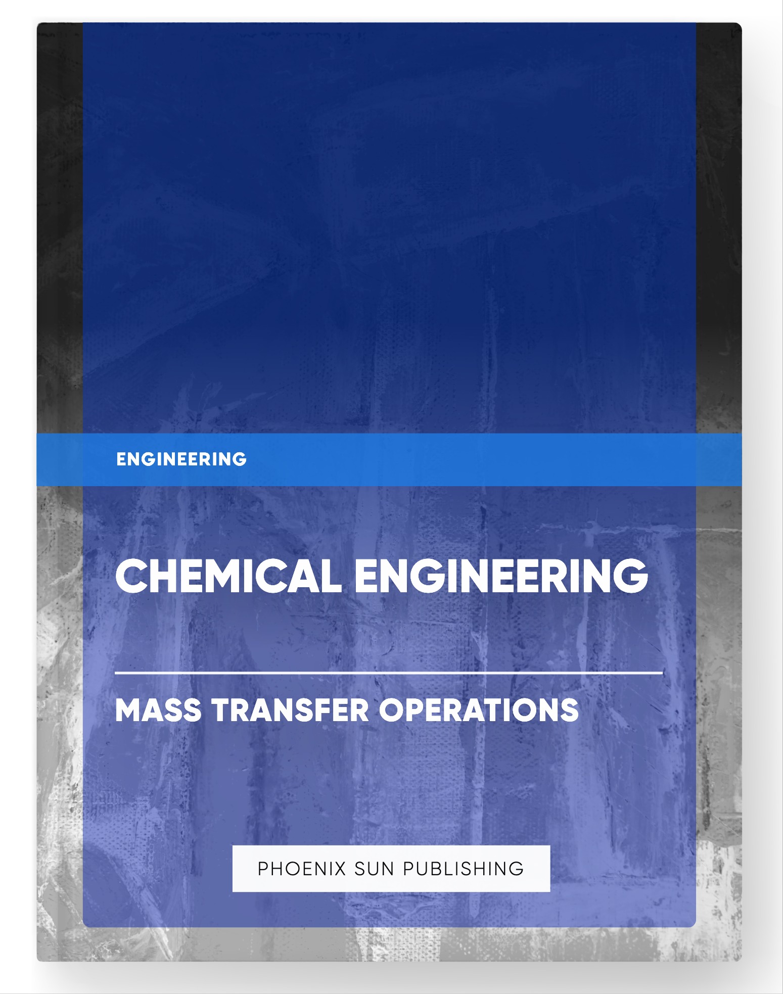 Chemical Engineering – Mass Transfer Operations